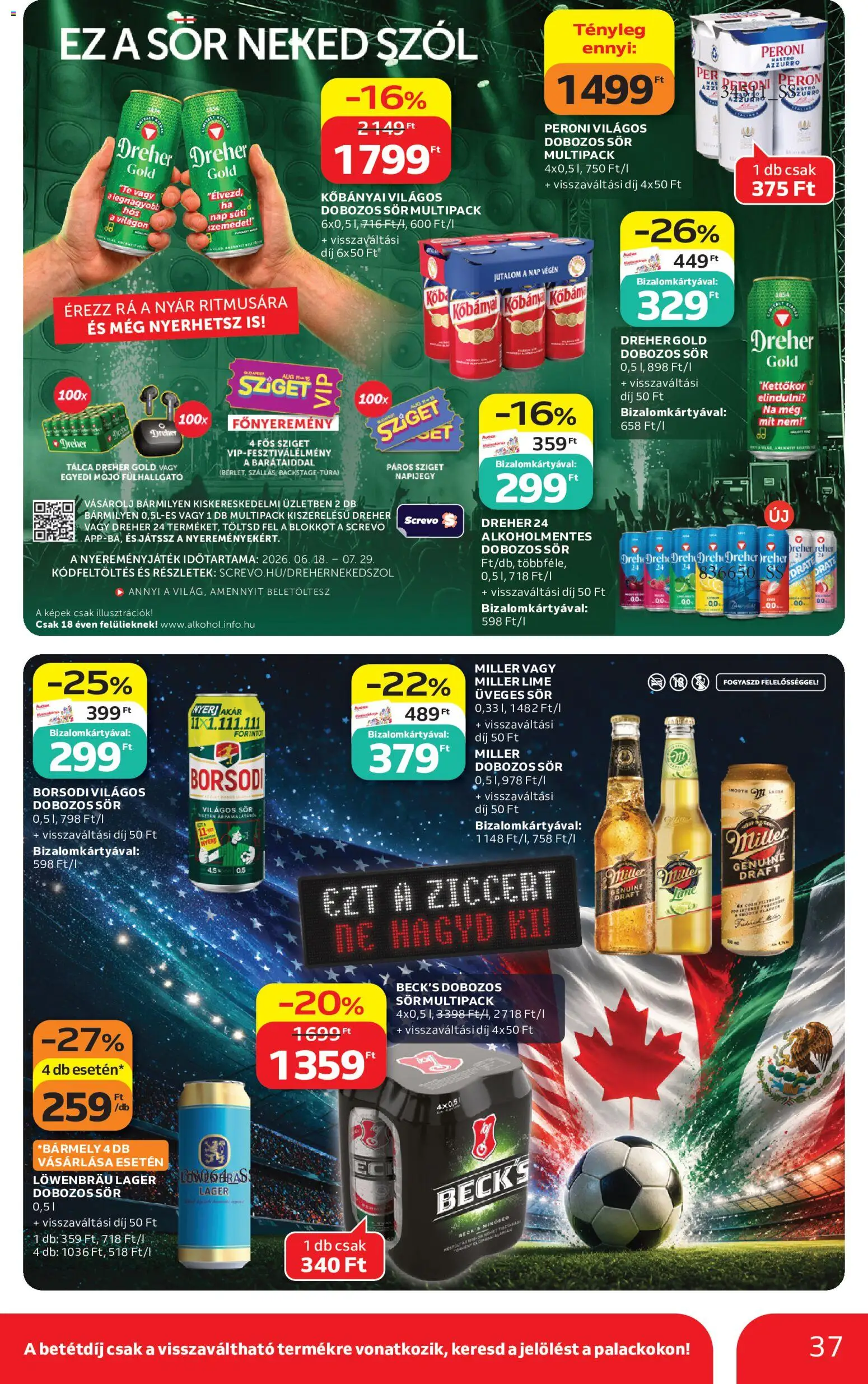Auchan akciós ujság - amely érvényes a következő dátumtól: 2026.07.16. | Oldal: 37 | Termékek: Dreher, Üveges sör, Miller, Sör