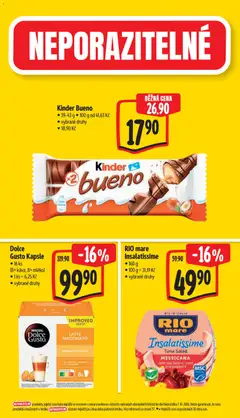 Náhled letáku Kinder Bueno, 39-43 g • 100 g od 46,28 Kč bez Aplikace / 41,63 Kč Aplikace • vybrané druhy od 14.10.2026 | Strana: 13 | Produkty: Dolce Gusto, Kapsle, Dolce gusto kapsle, Kinder