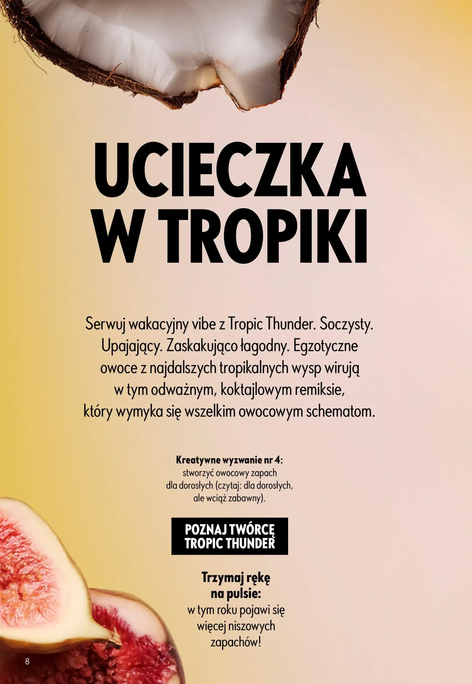 Oriflame Katalog 11 2026 od 29.07.2026 | Strona: 8 | Produkty: Egzotyczne owoce, Zapach, Owoce
