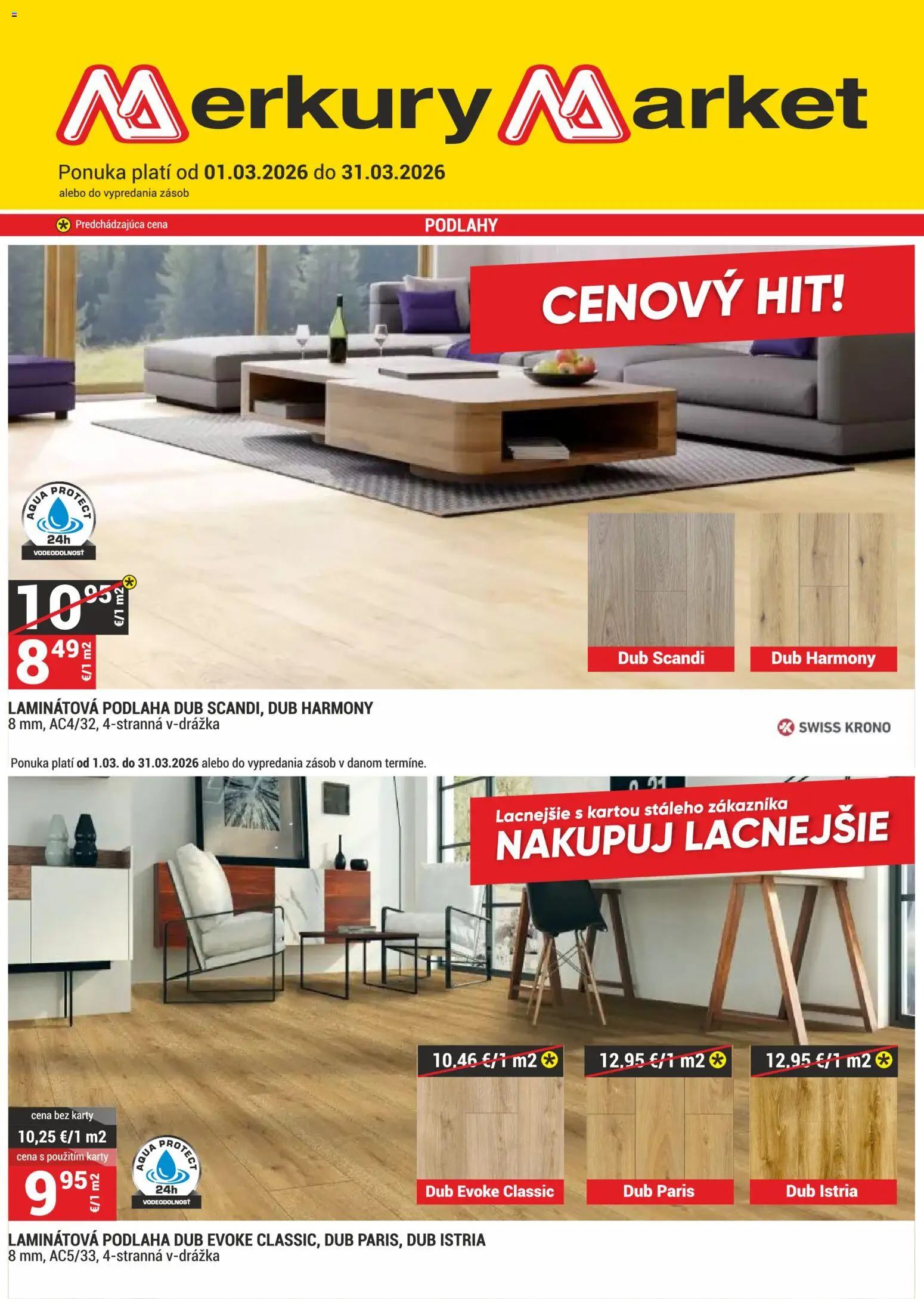 Nové Merkury Market akcie – leták je platný od 01.03.2026 | Strana: 1 | Produkty: Podlaha, Laminátová podlaha