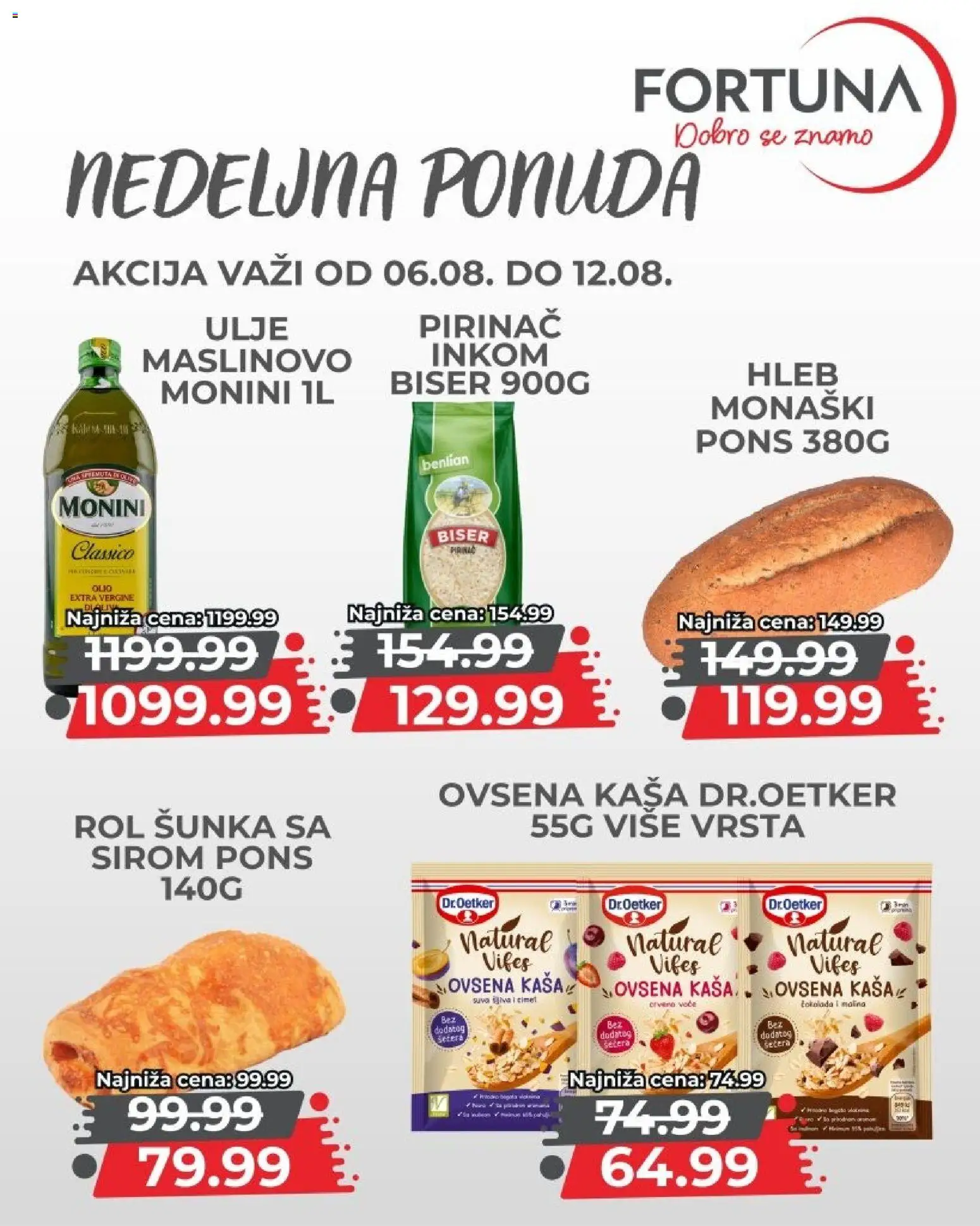 Fortuna Market katalog - važi od 06.08.2026 | Strana: 6 | Proizvode: Monini, Ulje, Hleb, Šunka