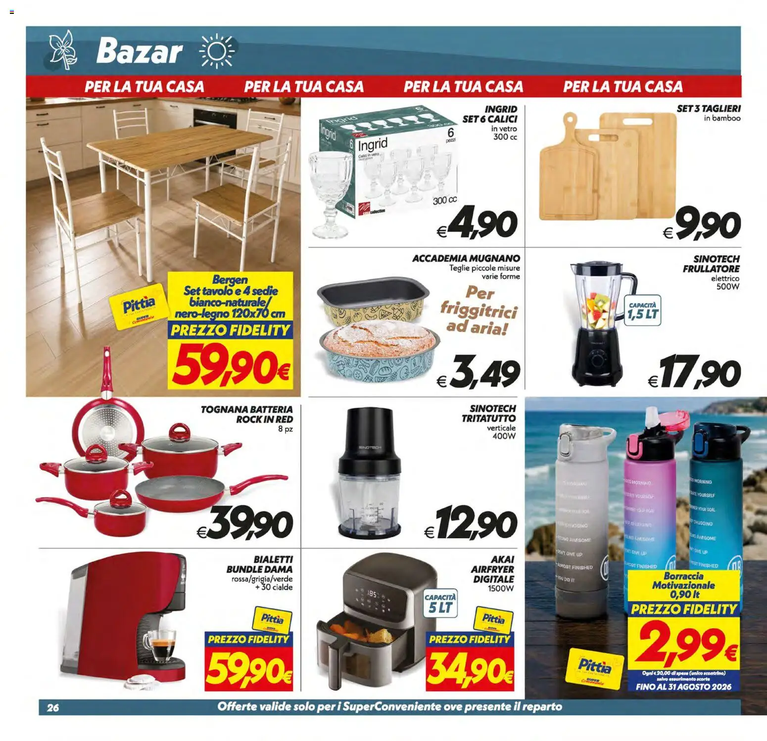 Volantino SuperConveniente del 10/07/2026 | Pagina: 26 | Prodotti: Tritatutto, Borraccia, Tavolo, Batteria
