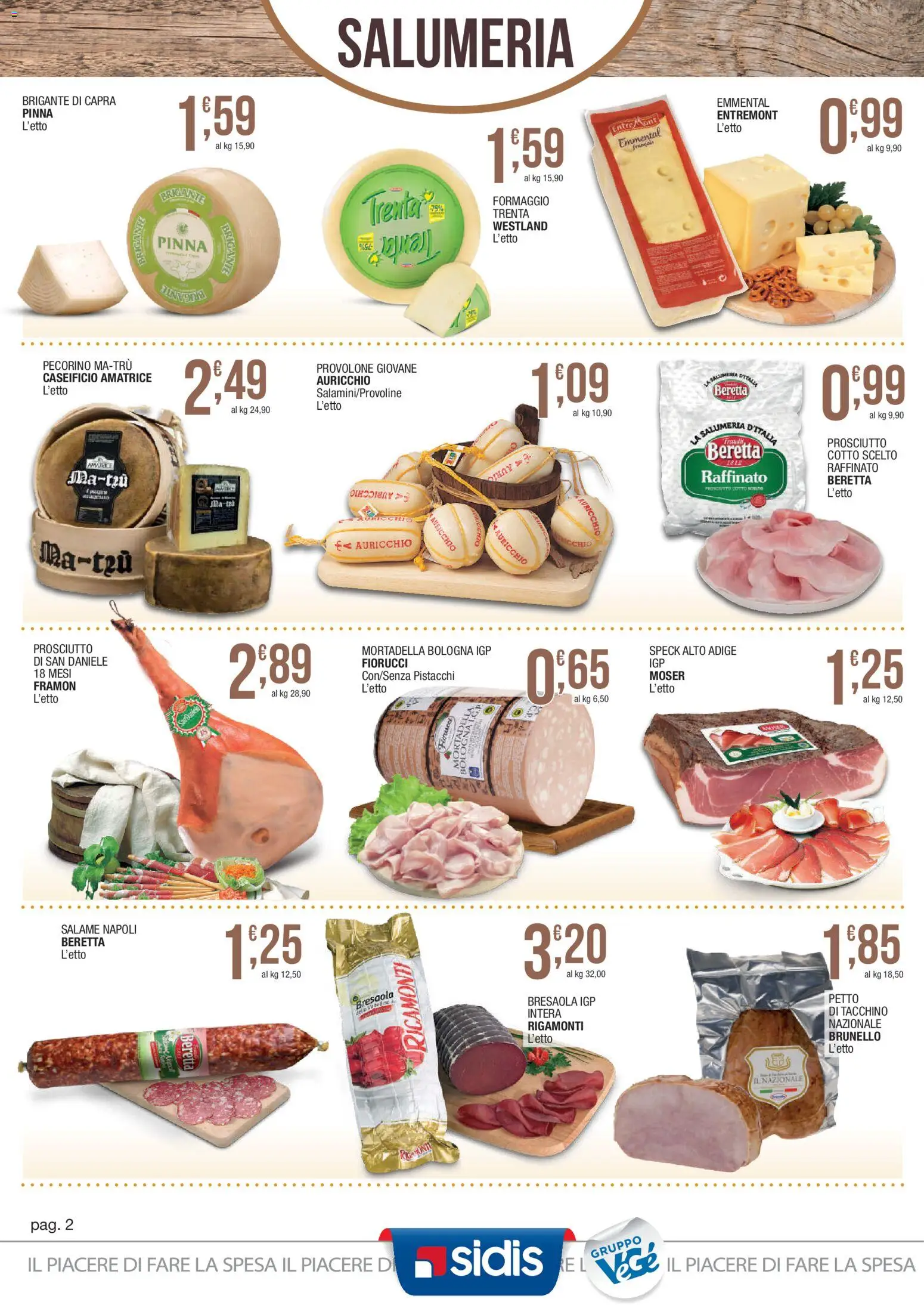 Volantino Sidis del 29/06/2026 | Pagina: 2 | Prodotti: Speck, Bresaola, Prosciutto, Pecorino