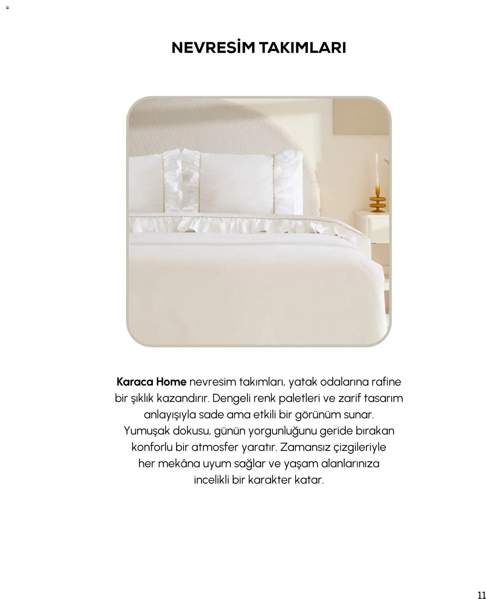 Karaca Home Katalog - 01.03.2026 tarihinden itibaren geçerlidir | Sayfa: 11 | Ürünler: Yatak, Nevresim, Nevresim takımları