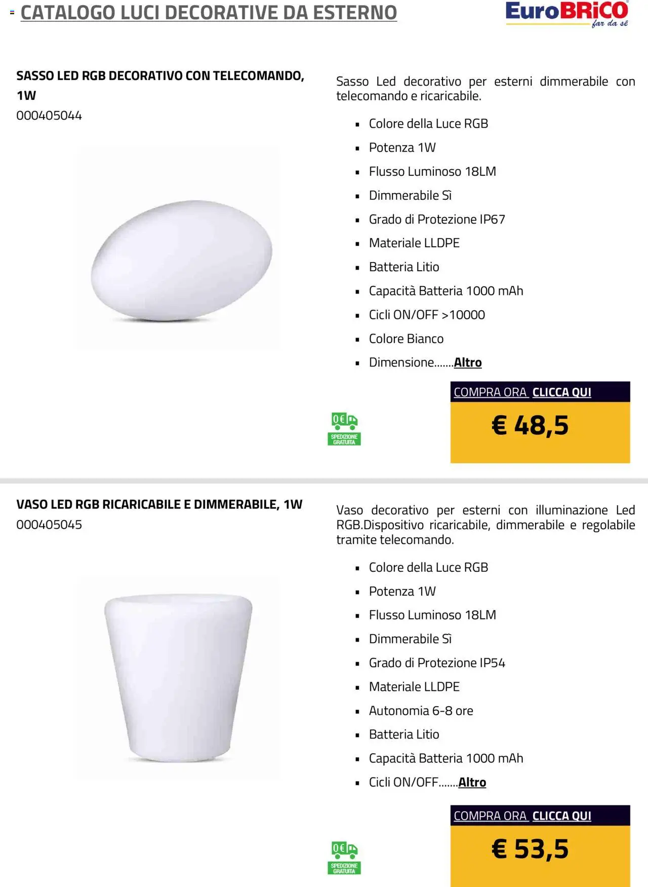 Volantino Eurobrico del 23/07/2025 | Pagina: 16 | Prodotti: Telecomando, Batteria, Vaso