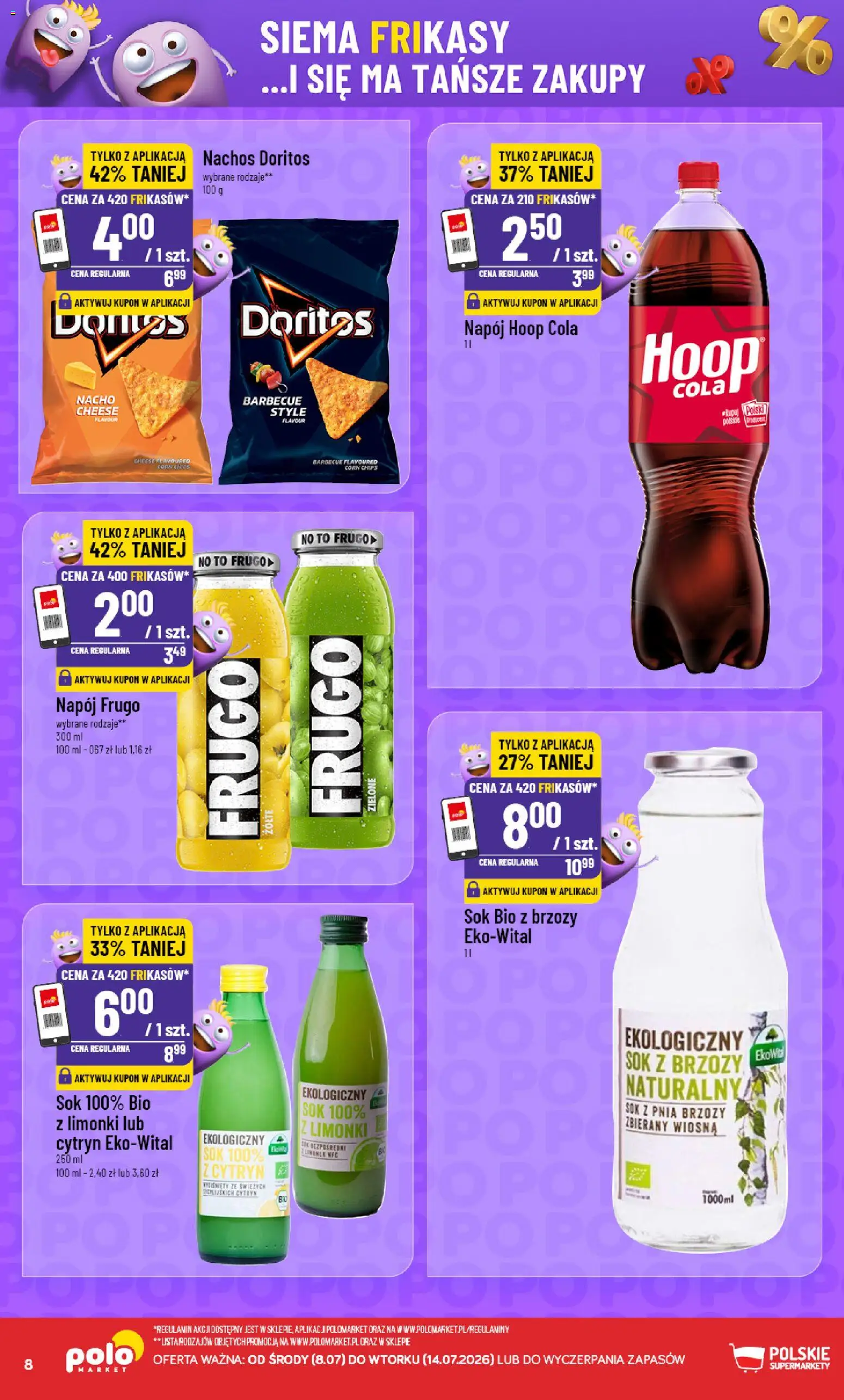 POLOmarket gazetka - Frikasowe Hity od 08.07.2026 | Strona: 8 | Produkty: Sok z brzozy, Nachos, Doritos, Sok
