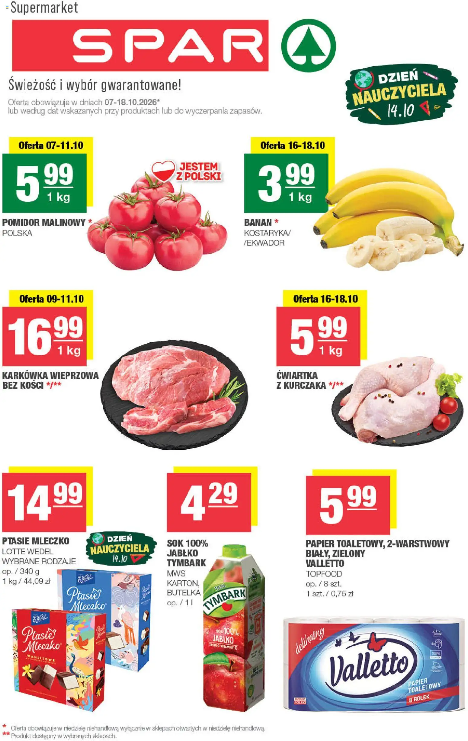 Spar gazetka od 07.10.2026 | Strona: 1 | Produkty: Pomidor malinowy, Karkówka wieprzowa, Sok, Ćwiartka z kurczaka