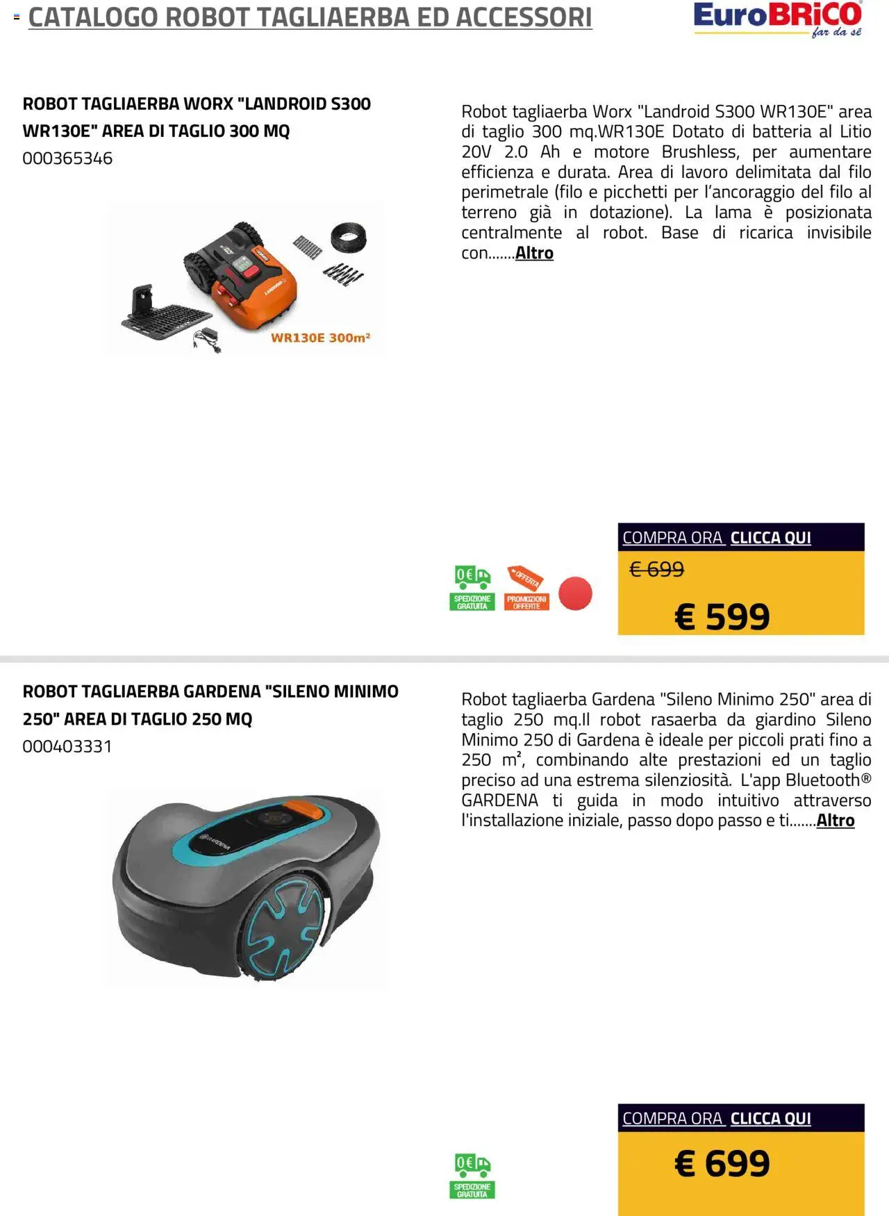Volantino Eurobrico del 23.07.2025 | Pagina: 3 | Prodotti: Rasaerba, Robot, Batteria