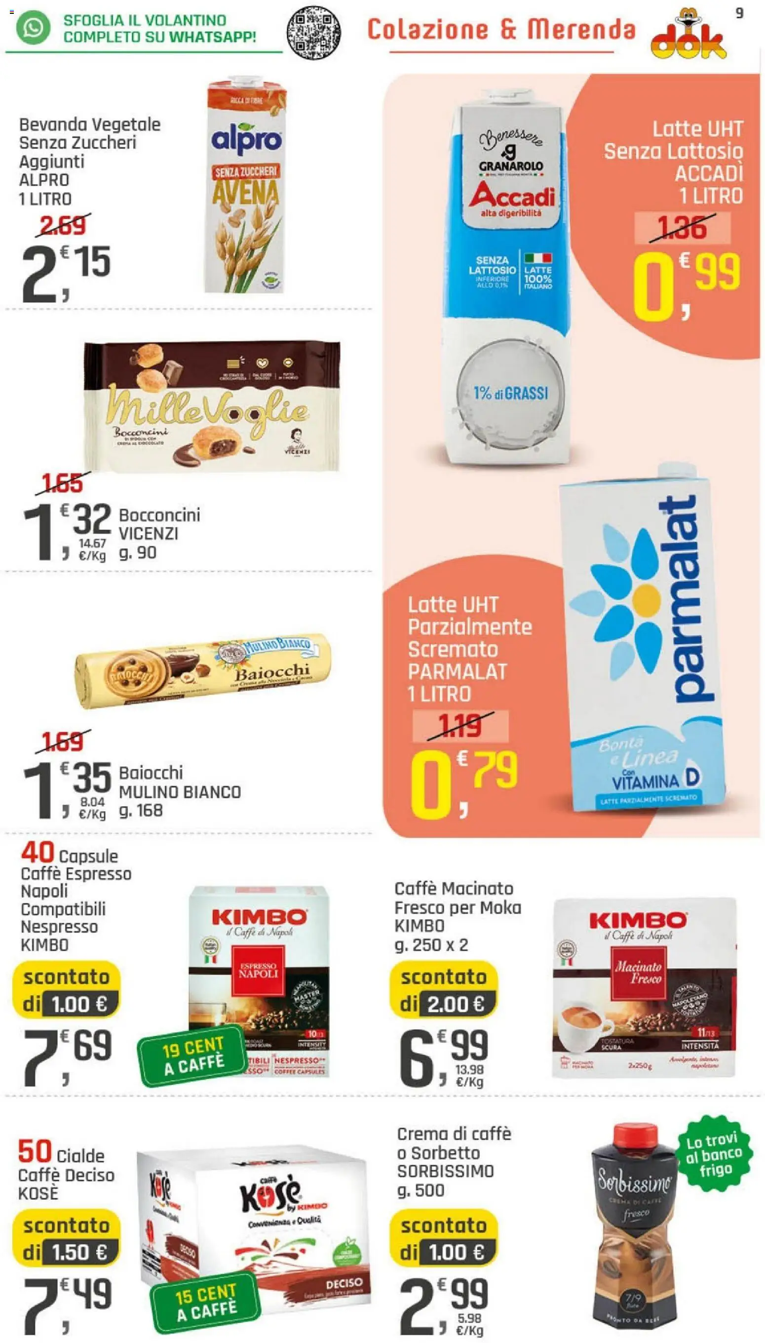 Volantino DOK del 20/08/2026 | Pagina: 9 | Prodotti: Latte parzialmente scremato, Cialde, Caffè macinato, Macinato