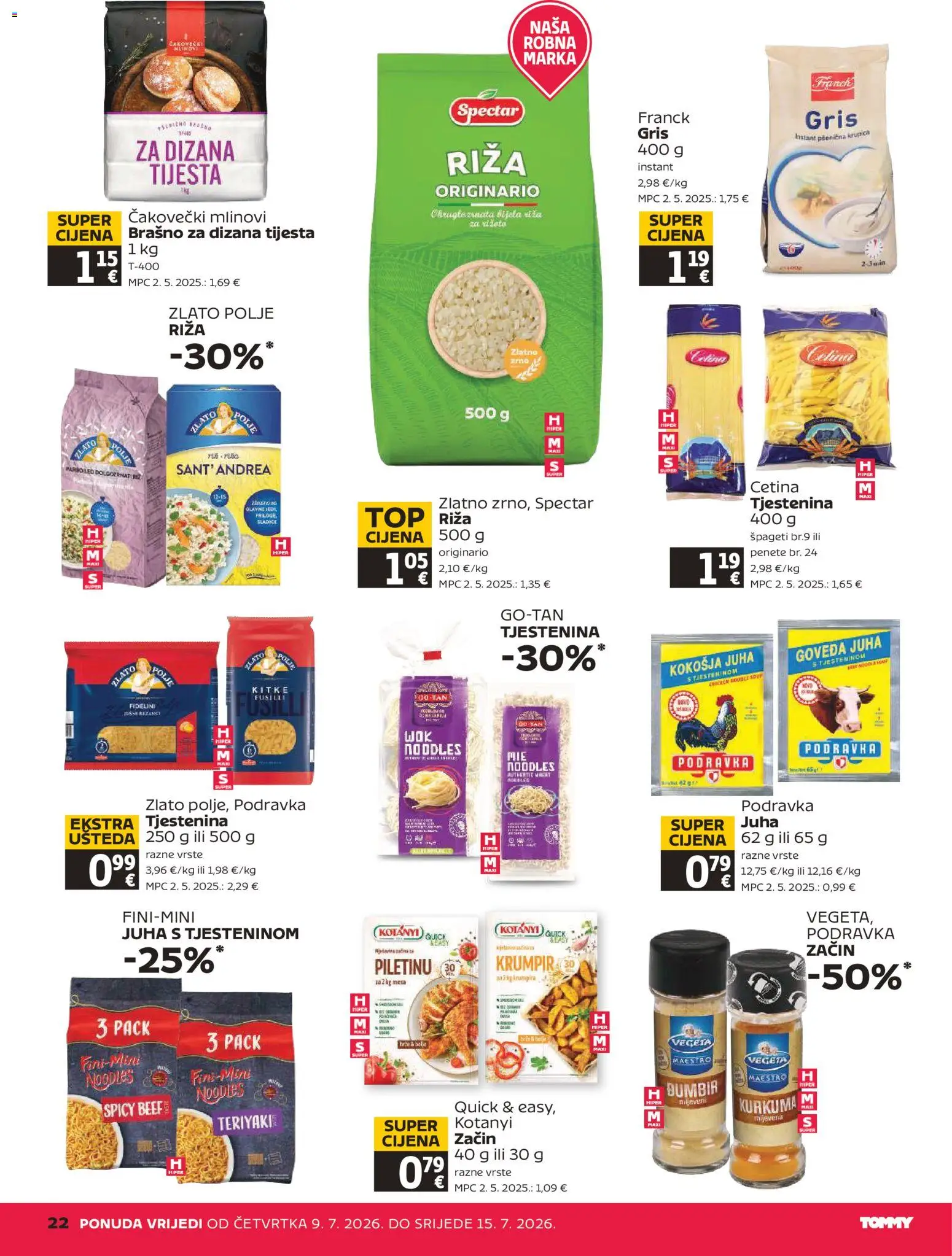 Tommy katalog | vrijedi od 09.07.2026 | Stranica: 22 | Proizvodi: Tjestenina, Brašno, Krumpir, Vegeta