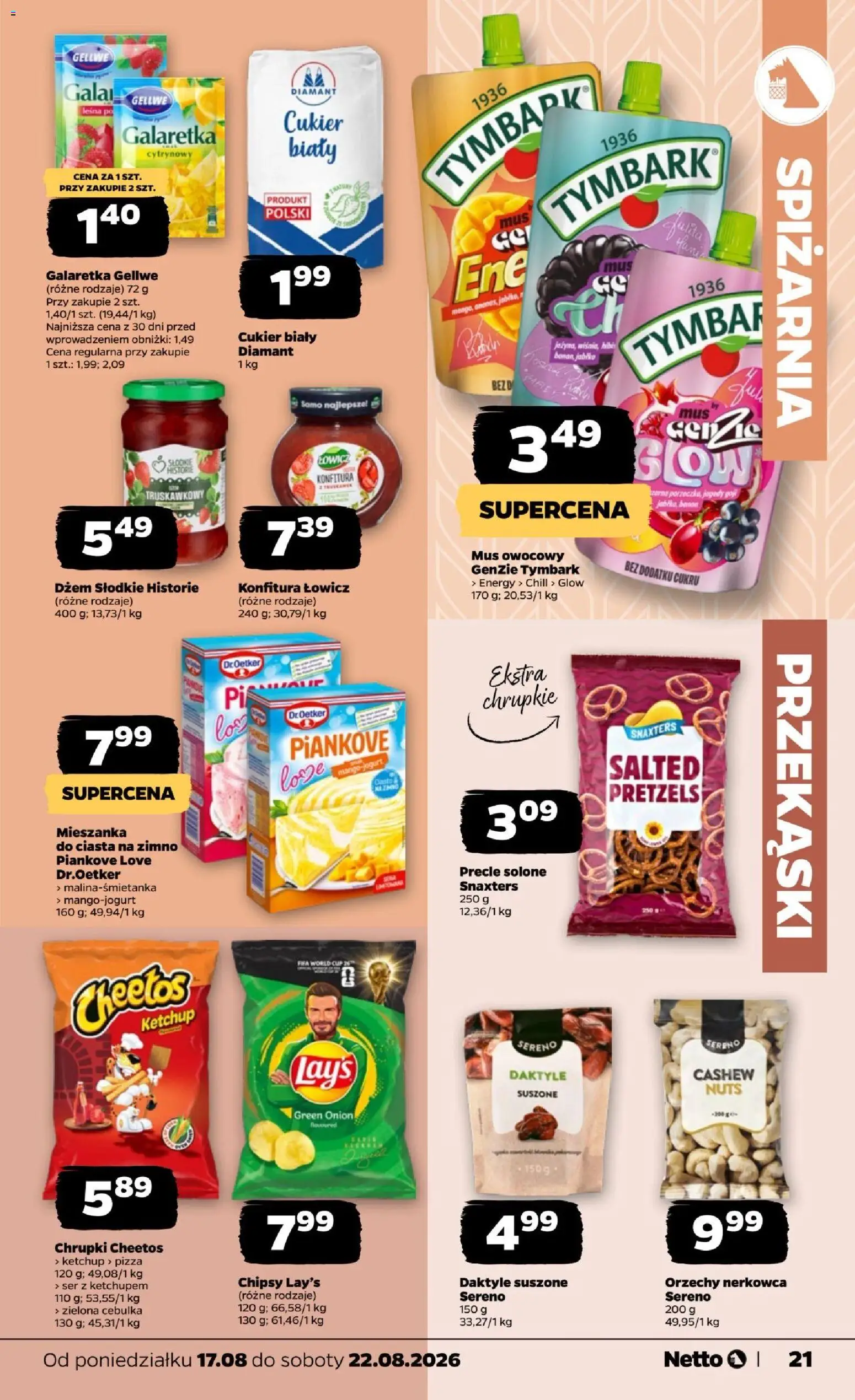 Netto gazetka od poniedziałku od 17.08.2026 | Strona: 21 | Produkty: Daktyle, Orzechy nerkowca, Cukier biały, Orzechy