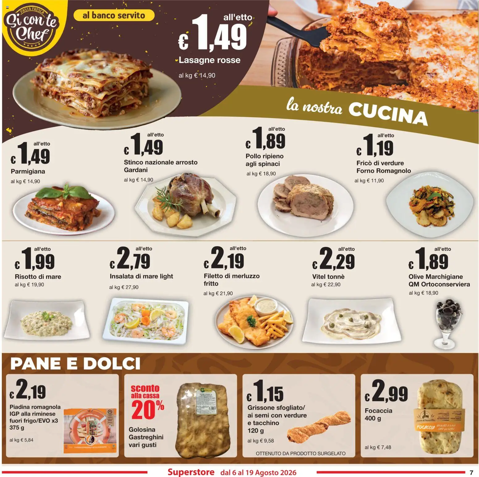Volantino Sì con Te del 06/08/2026 | Pagina: 7 | Prodotti: Insalata, Verdure, Spinaci, Piadina