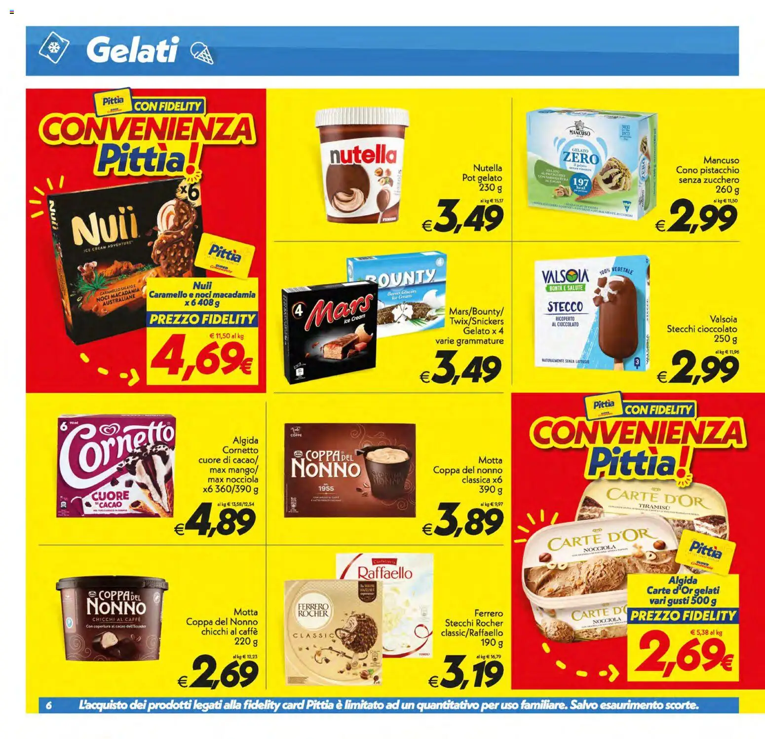Volantino SuperConveniente del 10/07/2026 | Pagina: 6 | Prodotti: Caffè, Cioccolato, Gelato, Nutella