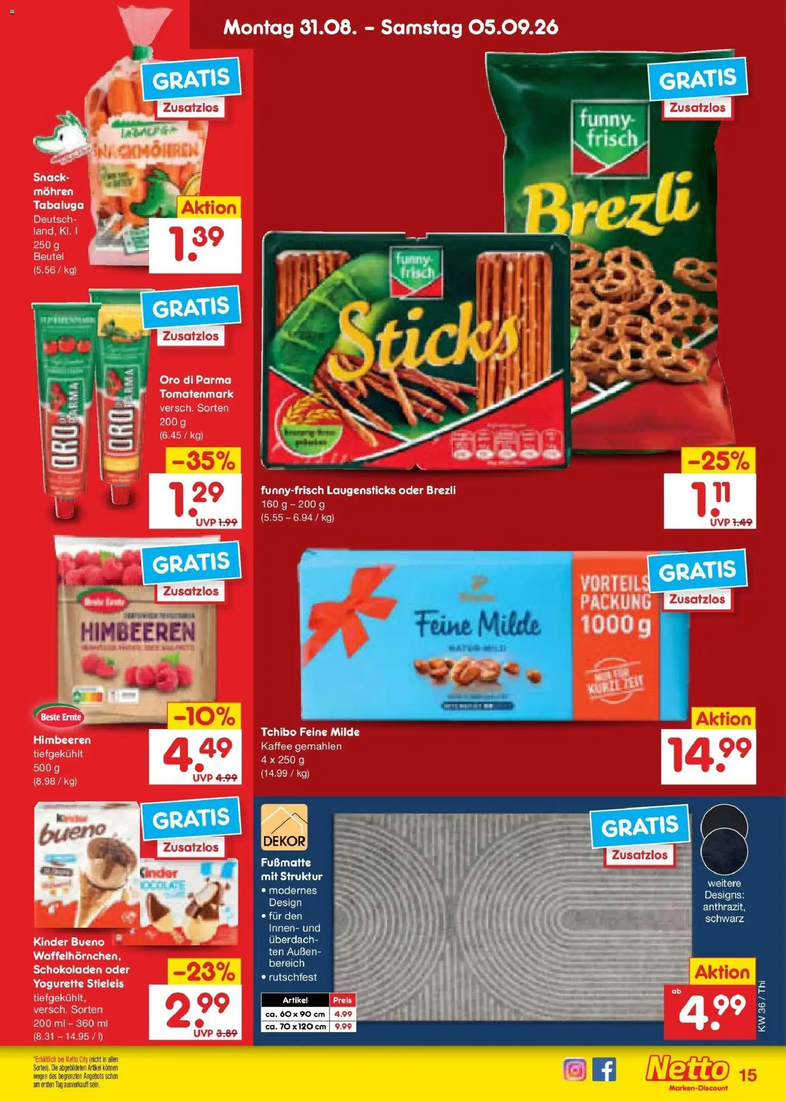 Netto Marken-Discount Prospekt Pirna (ab 31.08.2026) » Angebote | Seite: 19 | Produkte: Himbeeren, Yogurette, Kinder bueno, Fußmatte