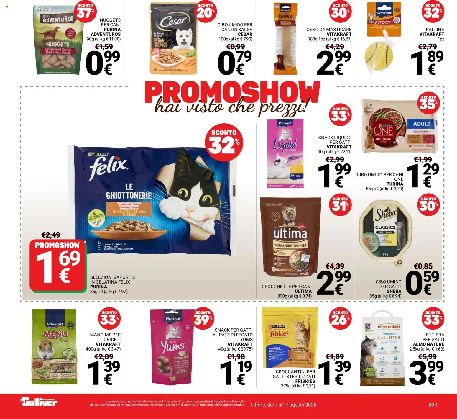 Volantino Gulliver del 07/08/2026 | Pagina: 23 | Prodotti: Paté, Pollo, Nuggets, Crocchette