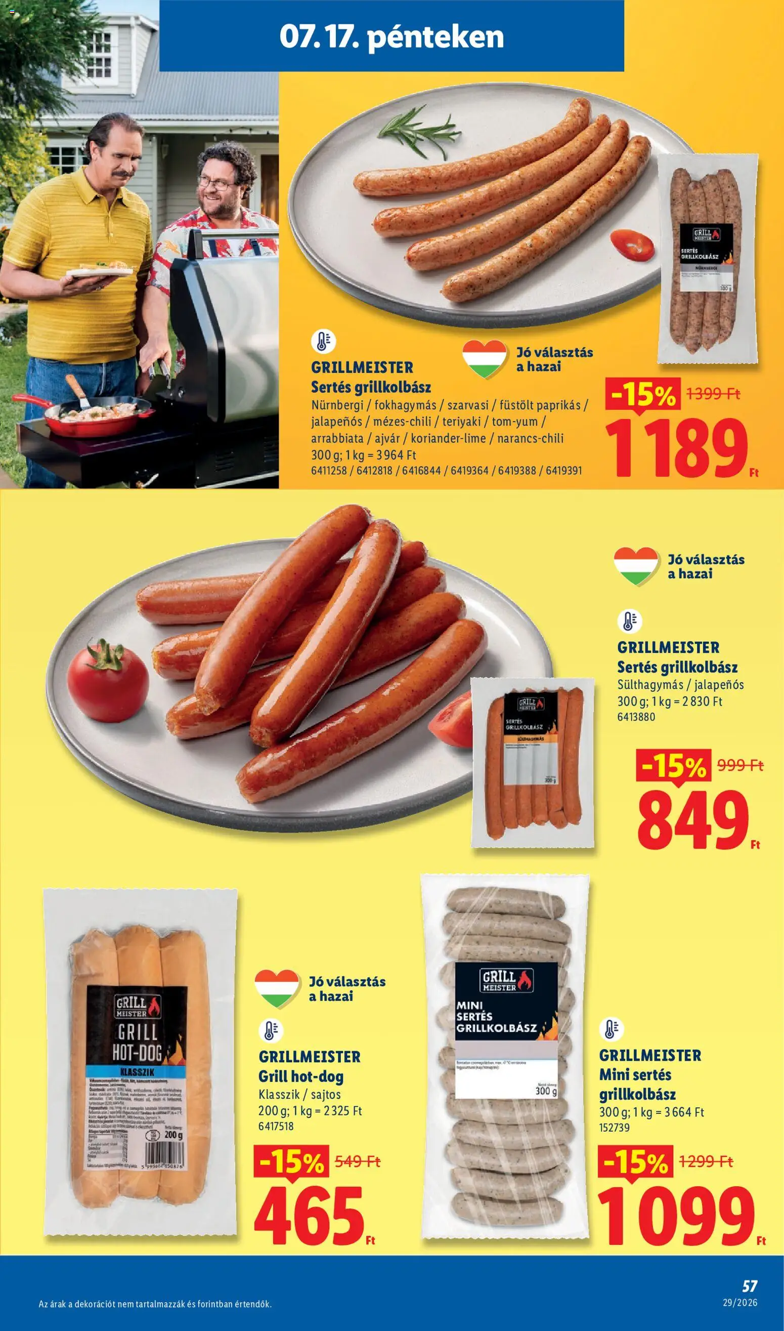 Lidl akciós ujság - amely érvényes a következő dátumtól: 2026.07.16. | Oldal: 57 | Termékek: Jalapenos, Grillkolbász, Ajvár, Szarvasi