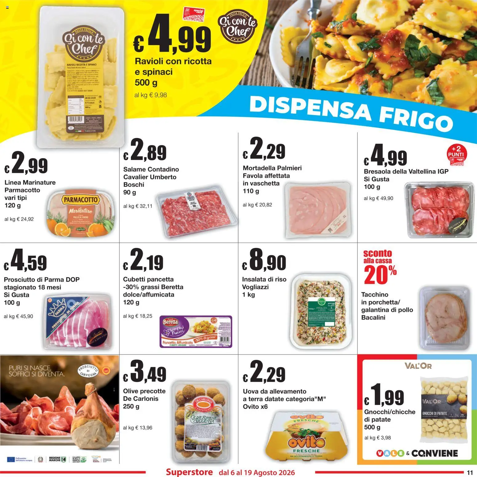 Volantino Sì con Te del 06/08/2026 | Pagina: 11 | Prodotti: Tè, Insalata, Forno, Gnocchi