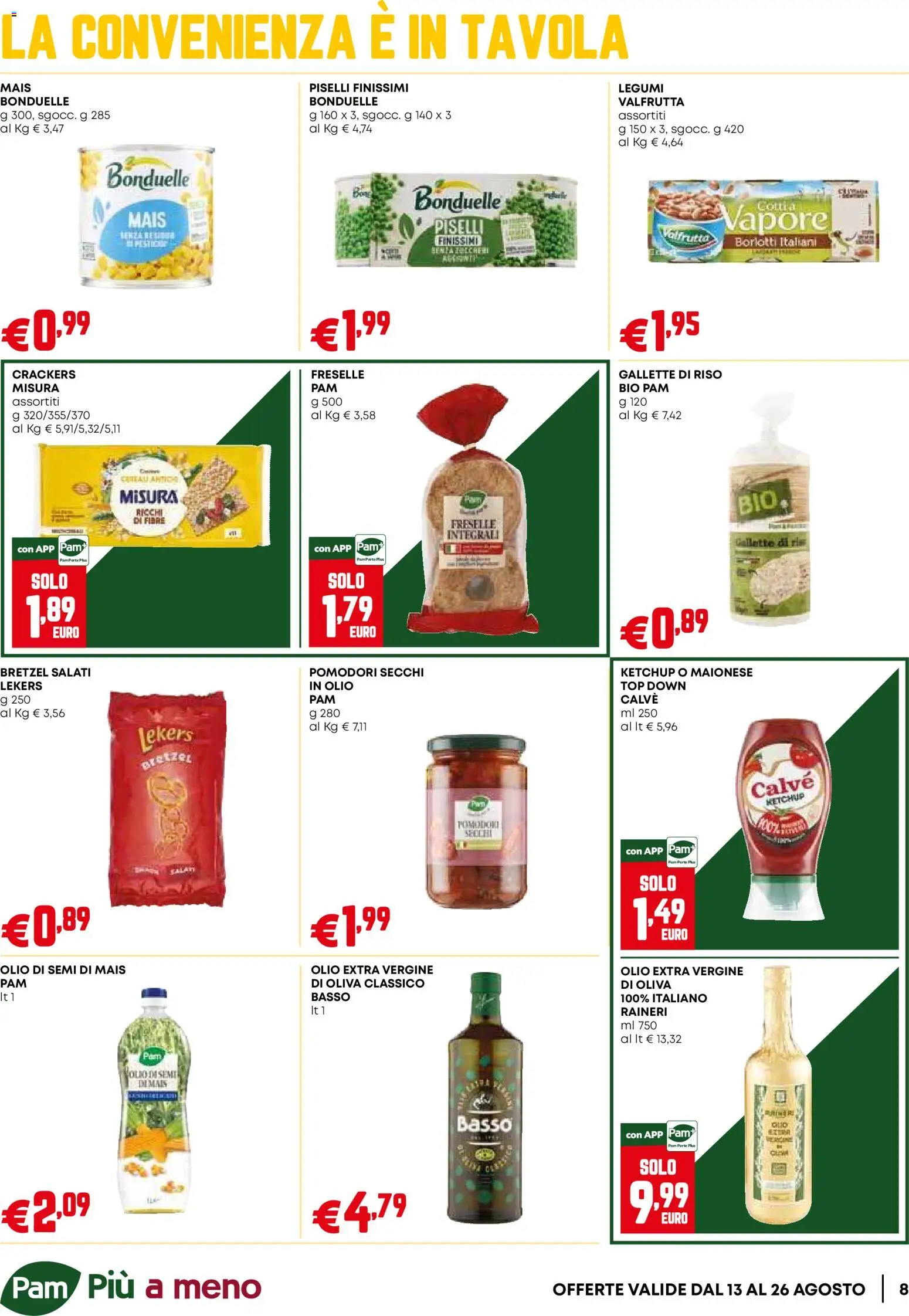 Volantino PAM del 13/08/2026 | Pagina: 8 | Prodotti: Bretzel, Ketchup, Gallette, Olio extra vergine