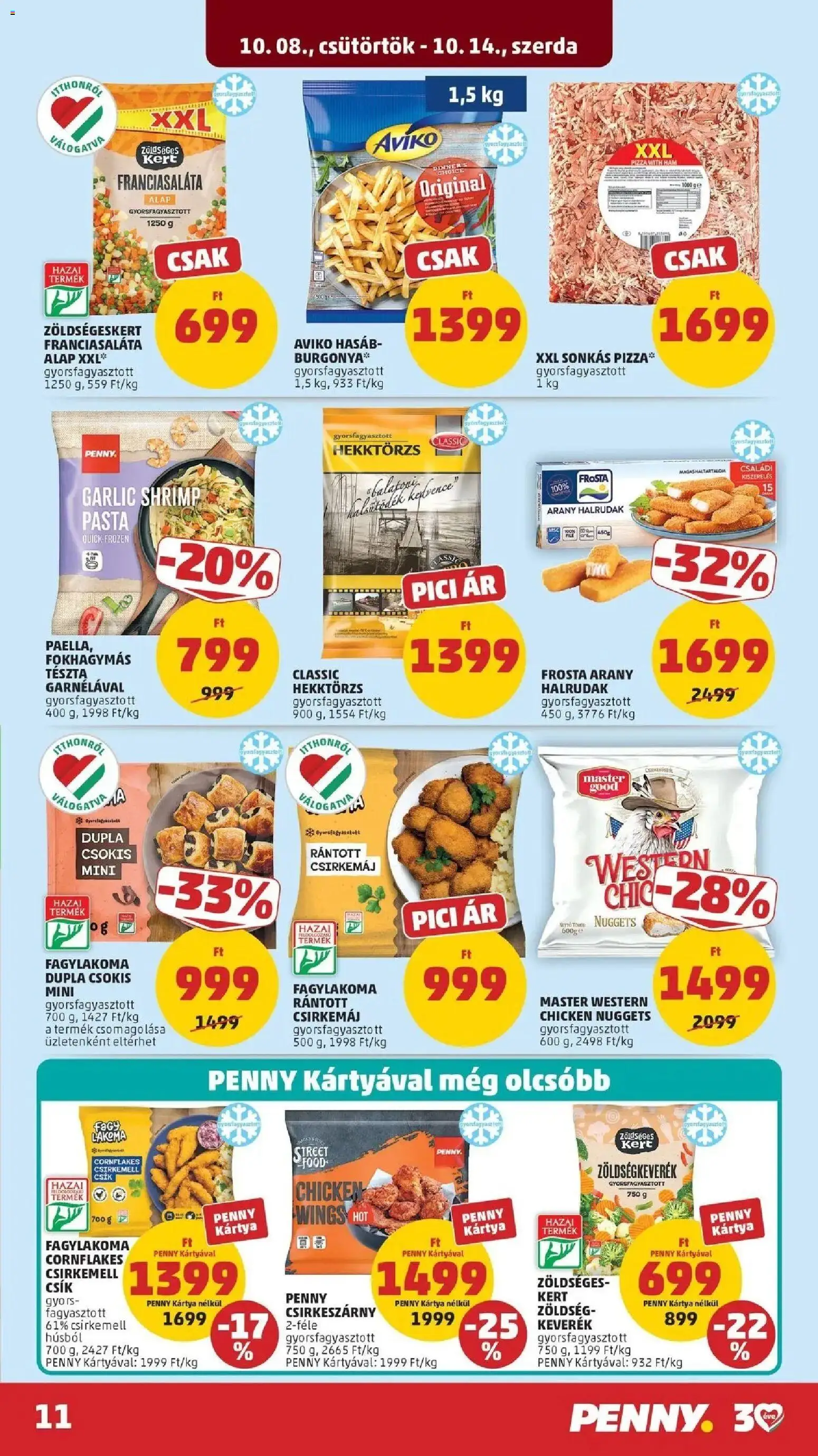 PENNY aktuális akciós újság: 2026.10.07.-tól lapozható | Oldal: 11 | Termékek: Hekk, Burgonya, Pizza, Zöldség