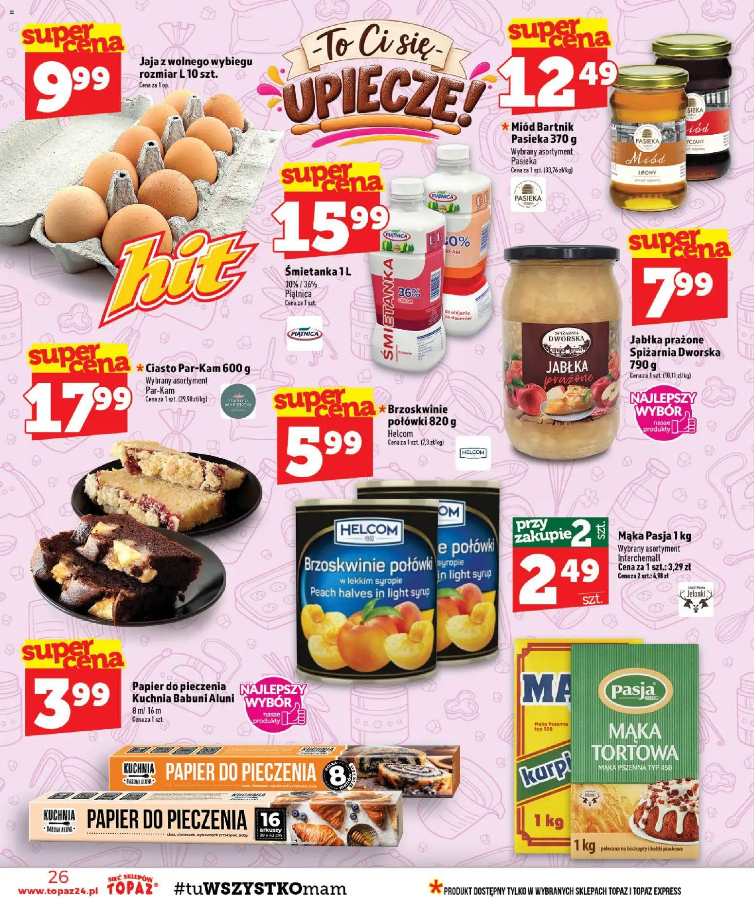 Topaz gazetka - MAZ od 08.10.2026 | Strona: 26 | Produkty: Miód, Piątnica, Jabłka, Brzoskwinie