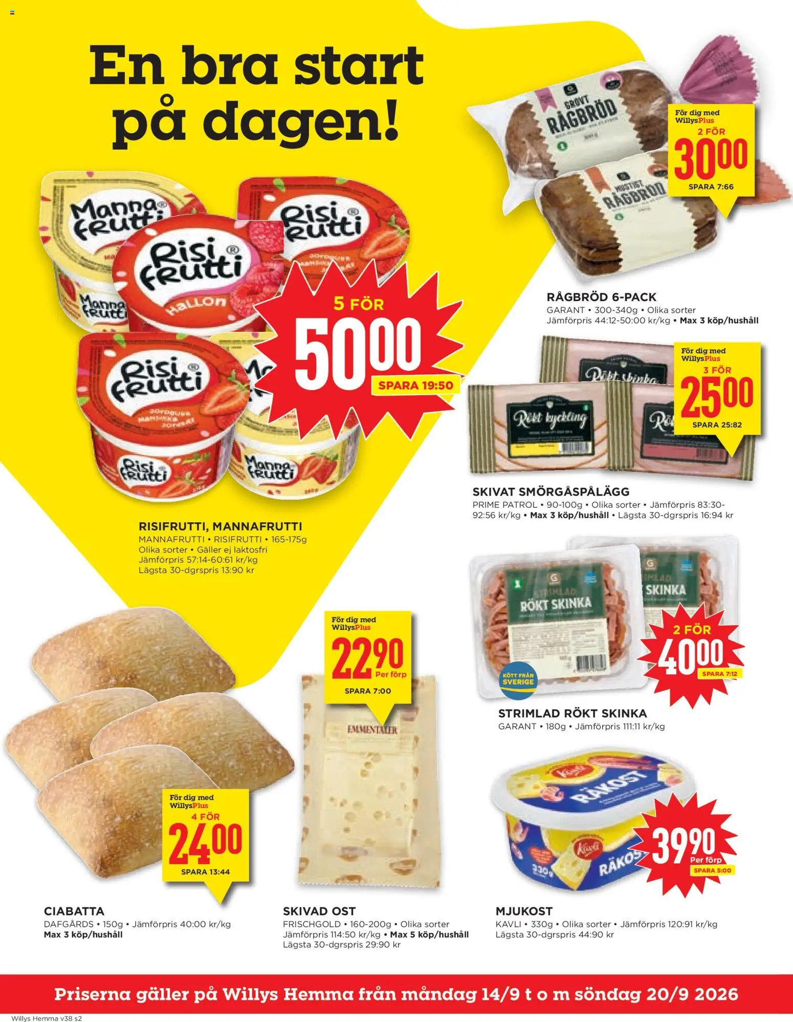 Willys reklamblad aktuell från 14/09/2026 | Sida: 2 | Produkter: Risifrutti, Skivad ost, Mjukost, Kyckling