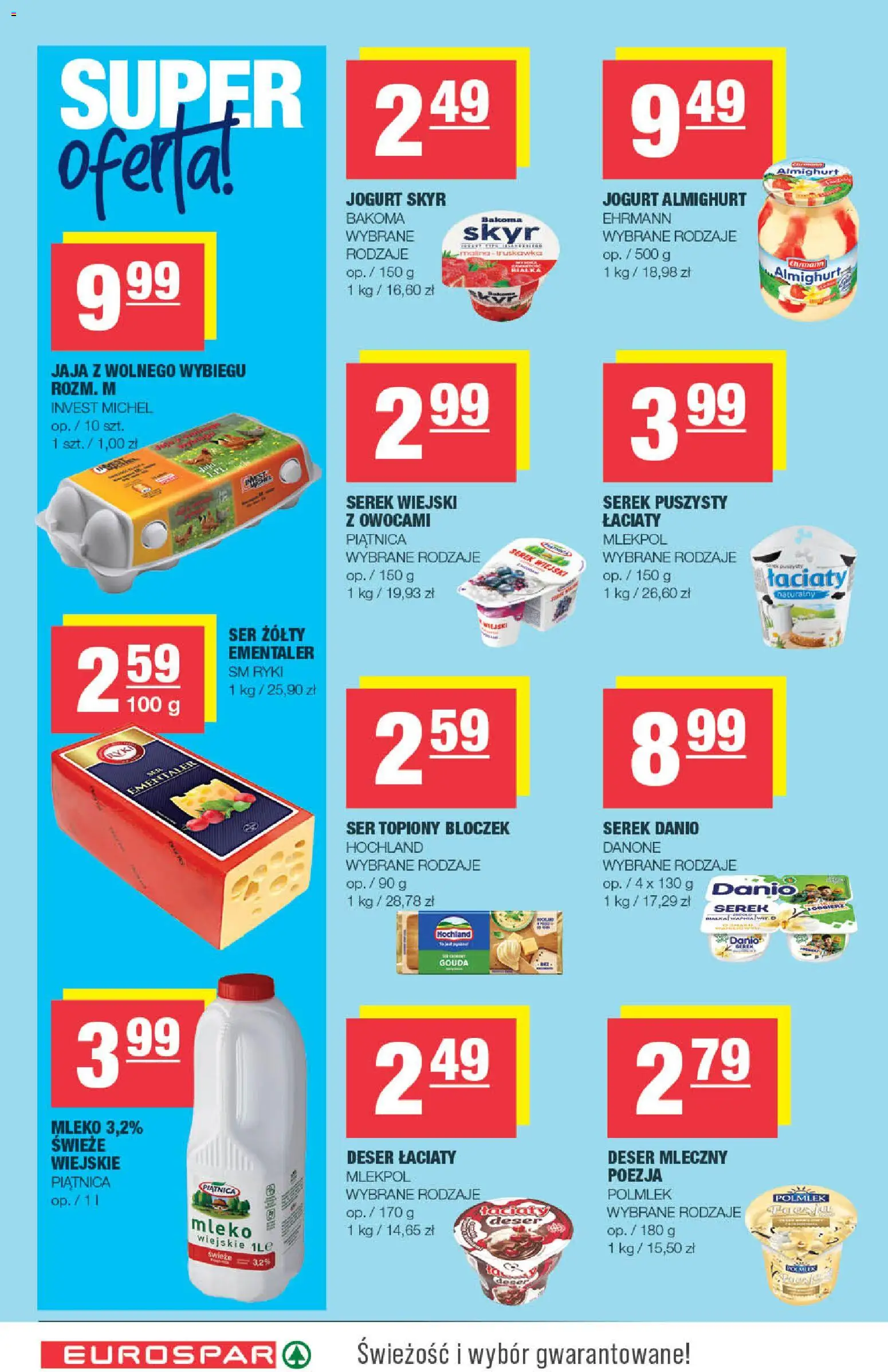 Spar gazetka - Eurospar od 07.10.2026 | Strona: 4 | Produkty: Ser żółty, Serek, Mleko, Jaja