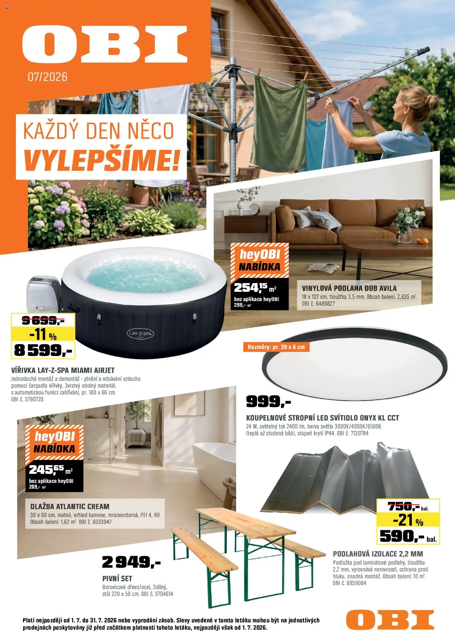 OBI leták - Každý den něco vylepšíme! od 01.07.2026 | Strana: 1 | Produkty: Dlažba, Vířivka, Stůl, LED
