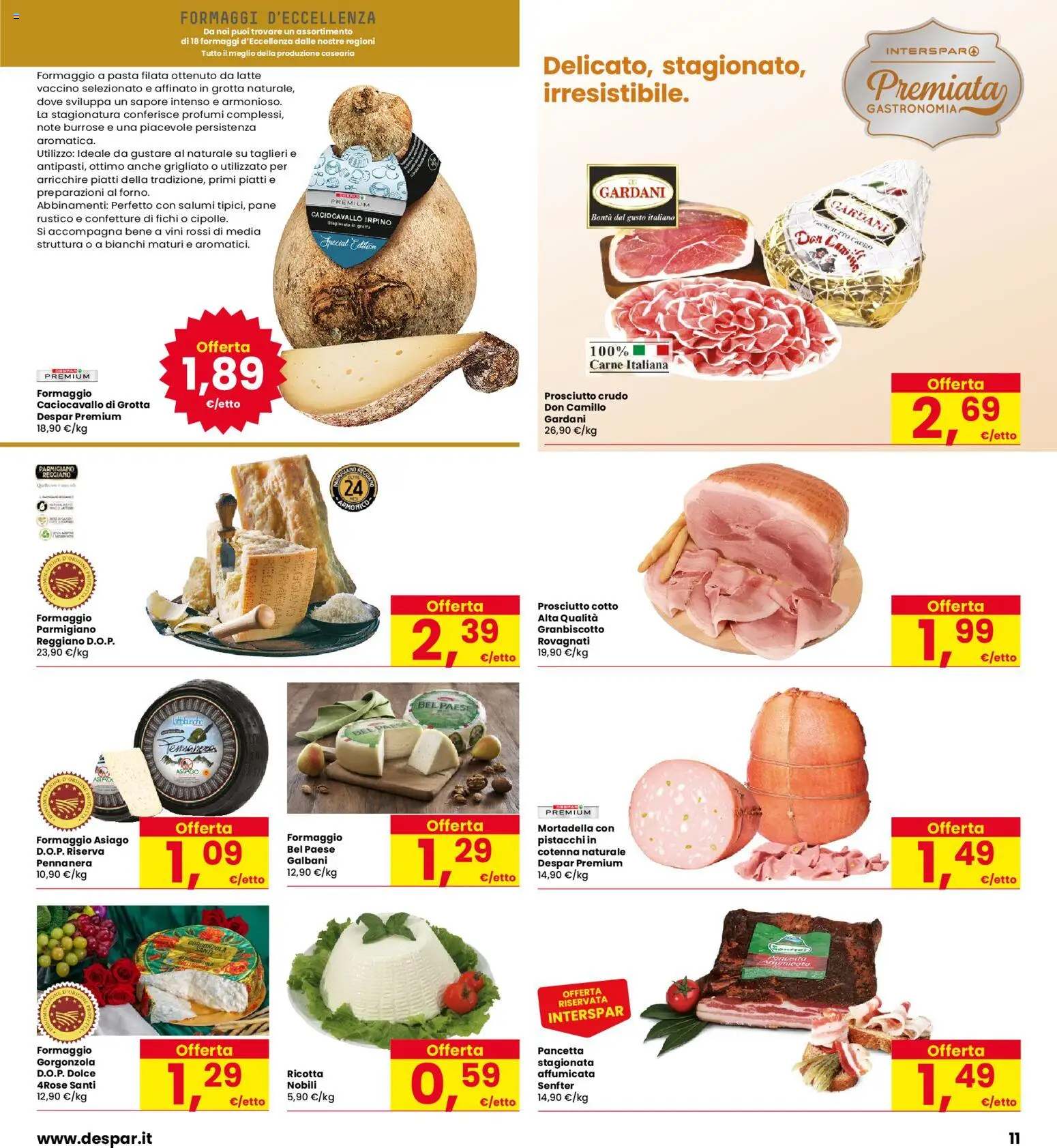 Volantino Eurospar del 24/09/2026 | Pagina: 11 | Prodotti: Fichi, Formaggio, Ricotta affumicata, Parmigiano