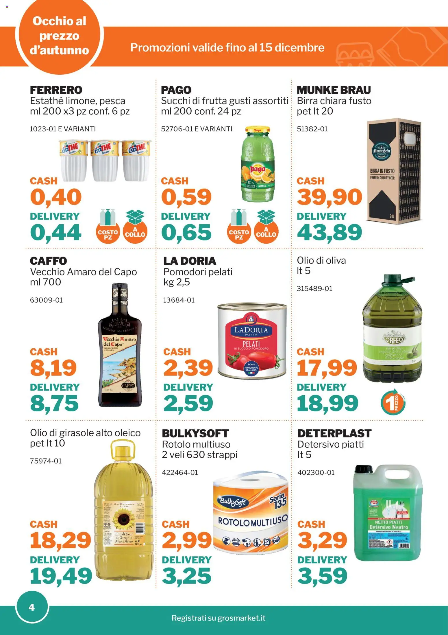 Volantino Sogegross del 20/10/2026 | Pagina: 4 | Prodotti: Pomodoro, Pomodori, Collo, Olio di girasole