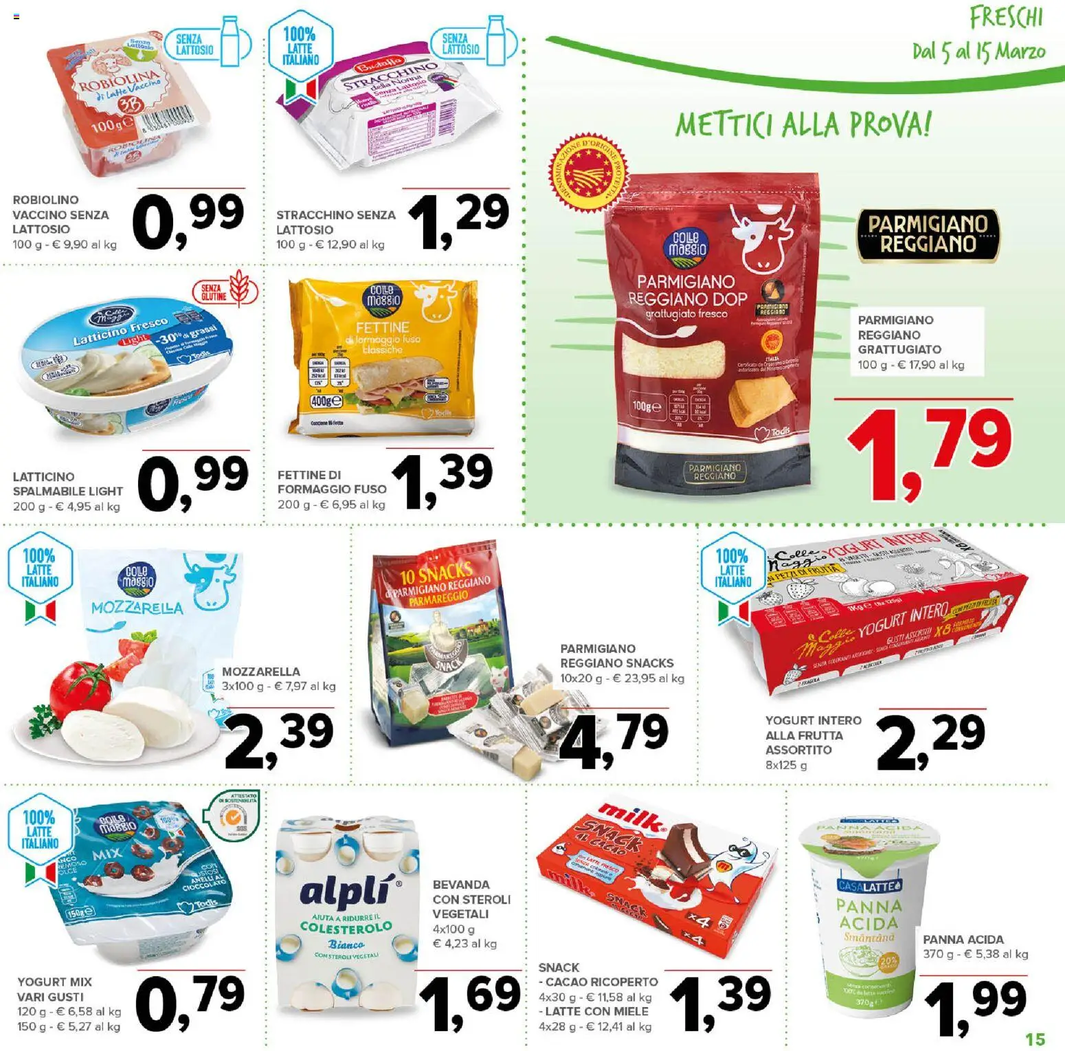 Volantino Todis del 05.03.2026 | Pagina: 15 | Prodotti: Yogurt, Cioccolato, Stracchino, Parmigiano reggiano