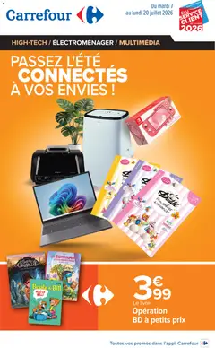 Carrefour - Prévisualisation de Carrefour Passez l'été connecté à vos envies valide à partir de 07/07/2026