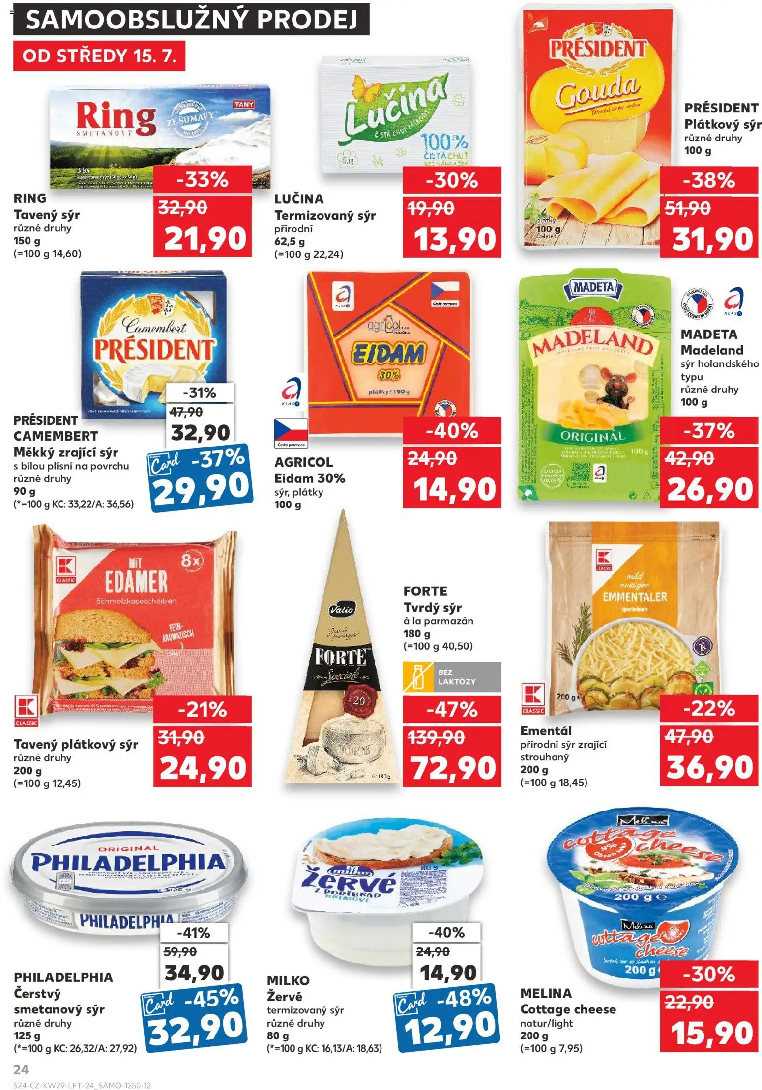 Kaufland leták - Plzeň Bory od 15.07.2026 | Strana: 24 | Produkty: Gouda, Plátkový sýr, Žervé, Madeland Madeta