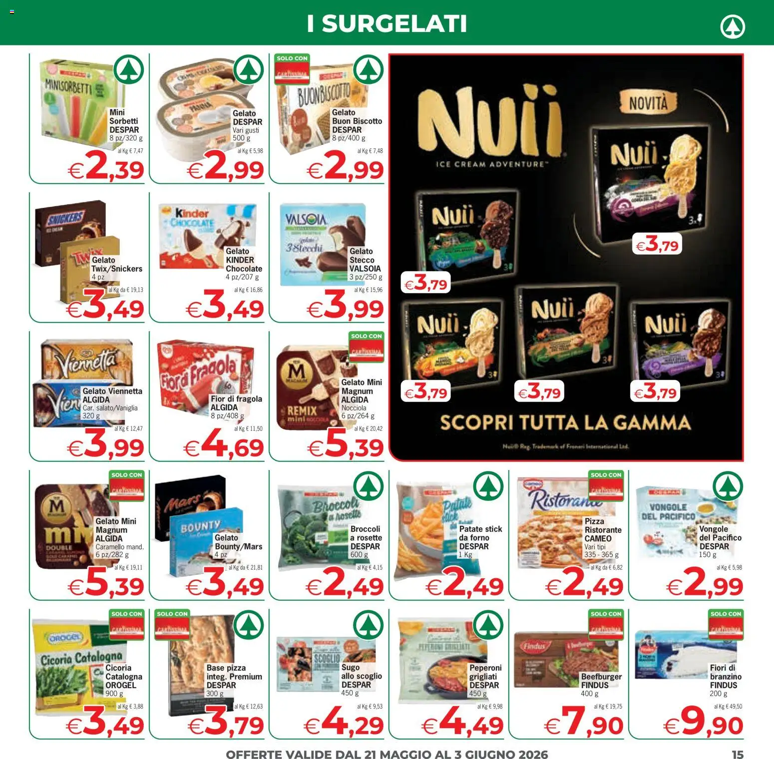 Volantino Eurospar del 21.05.2026 | Pagina: 15 | Prodotti: Pizza, Peperoni, Vongole, Broccoli