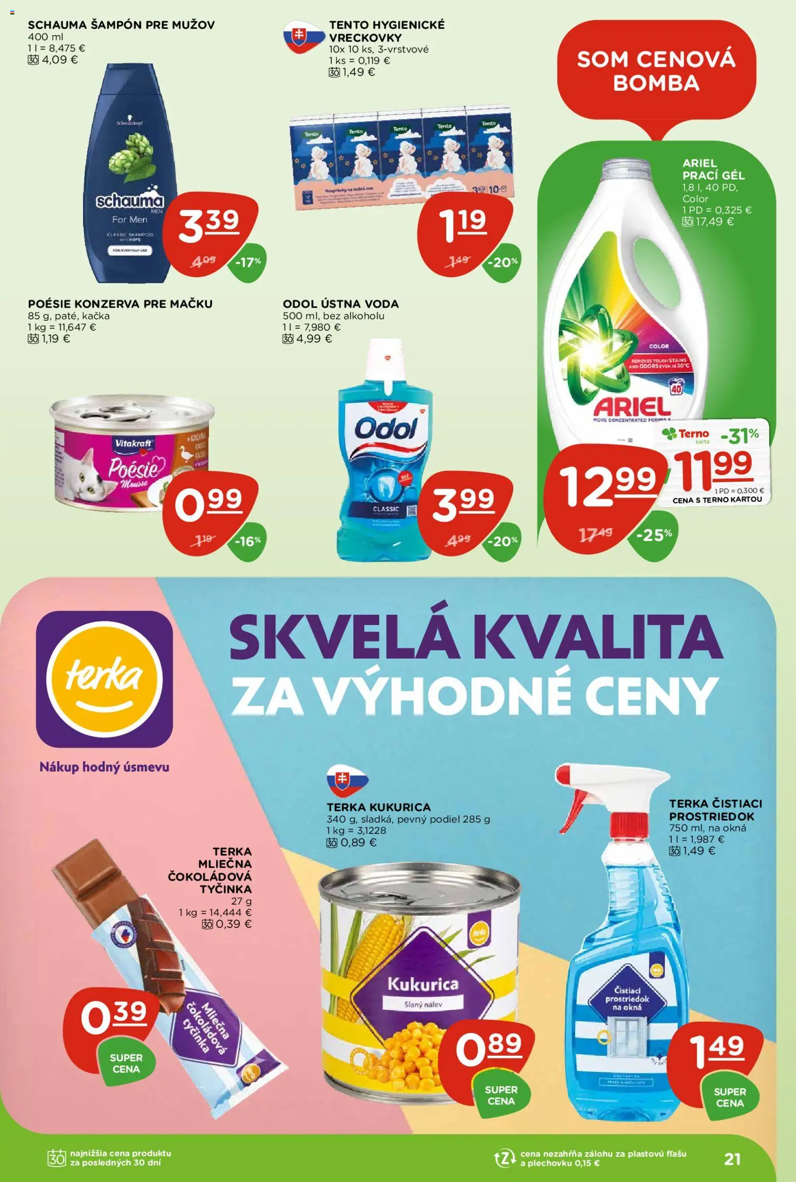 Nové Terno akcie – leták je platný od 25.06.2026 | Strana: 21 | Produkty: Šampón, Ústna voda, Voda, Kačka