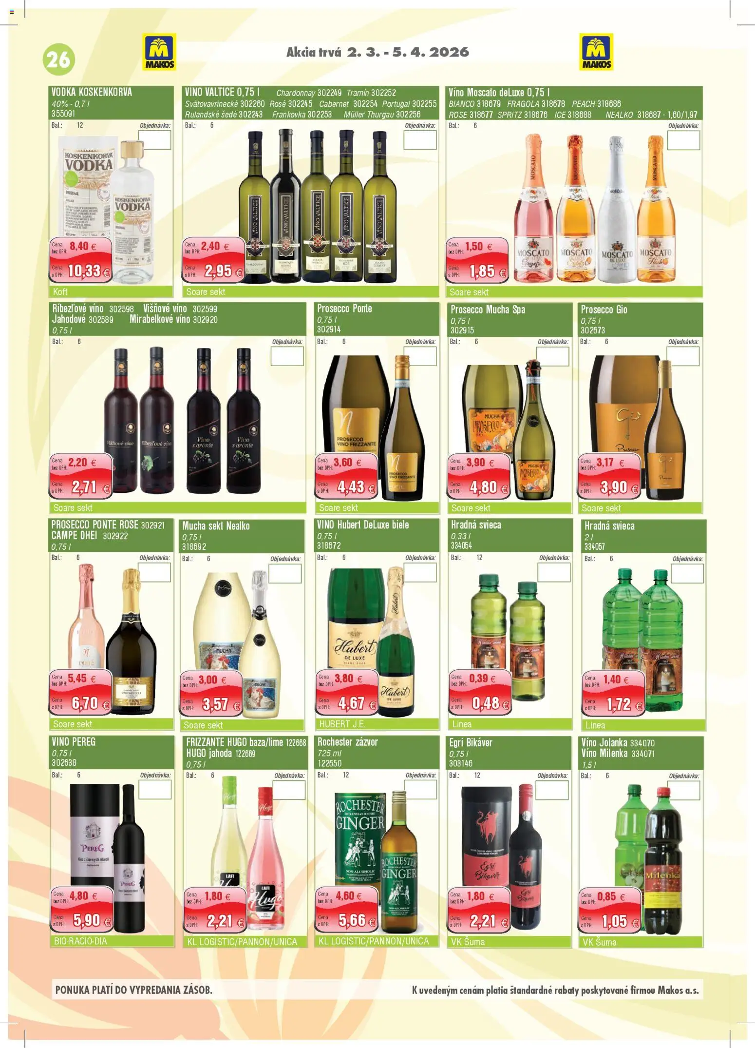 Nové Makos akcie – leták je platný od 02.03.2026 | Strana: 26 | Produkty: Zázvor, Víno, Prosecco, Vodka