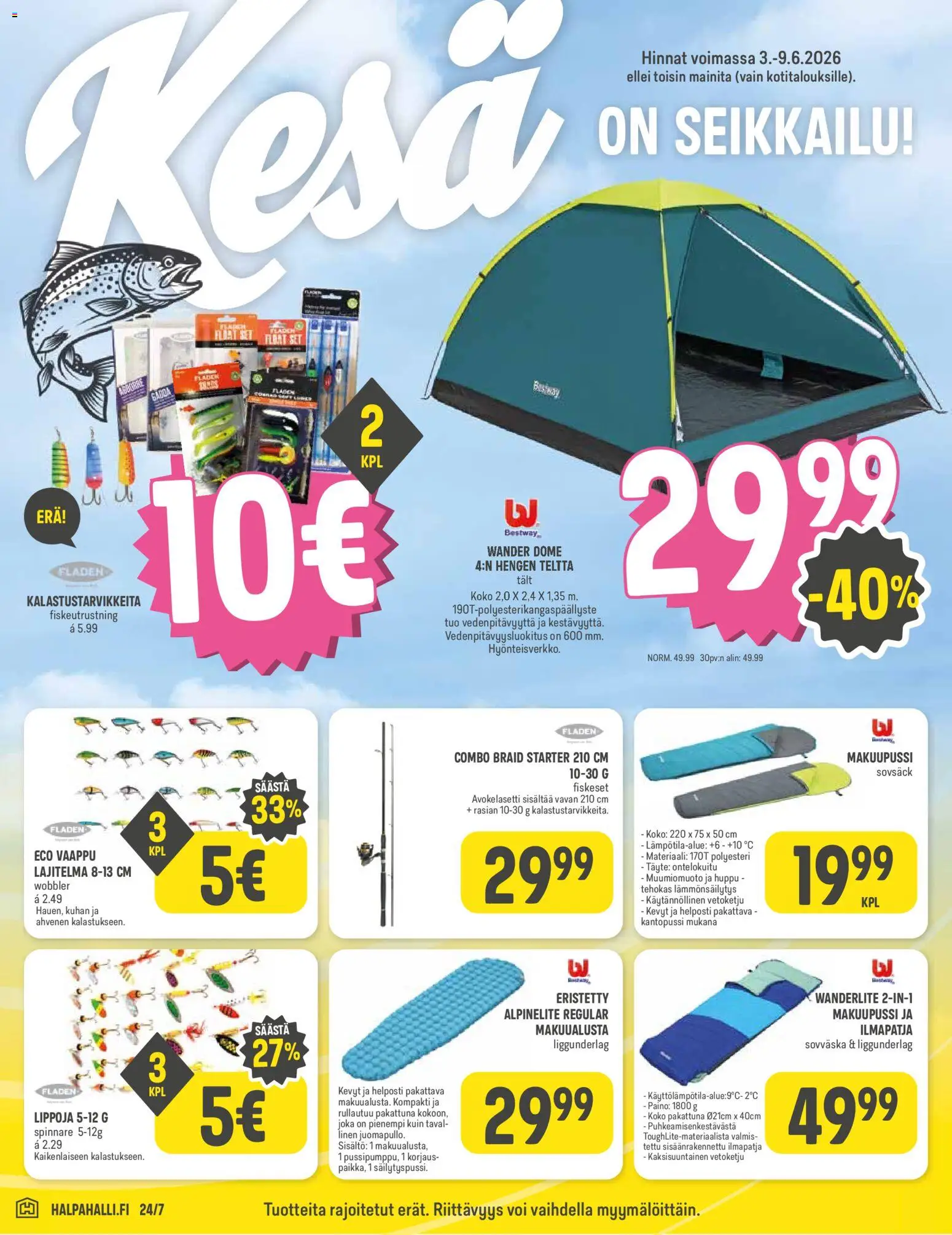 Halpa Halli tarjoukset – voimassa 03.06.2026 alkaen | Sivu: 10 | Tuotteet: Ilmapatja, Makuualusta, Voi, Teltta
