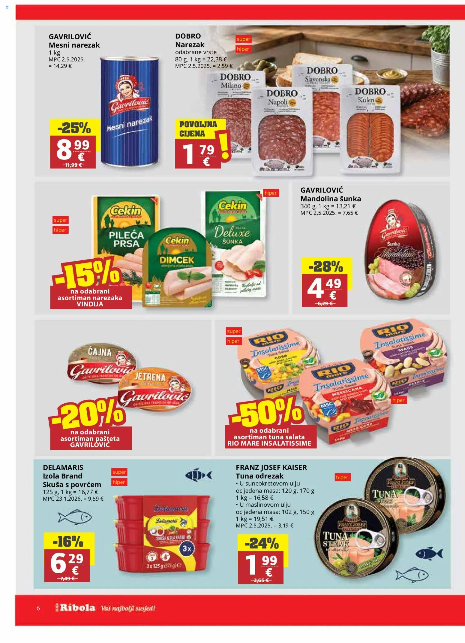 Ribola katalog | vrijedi od 19.08.2026 | Stranica: 6 | Proizvodi: Vindija, Rio Mare, Šunka, Narezak