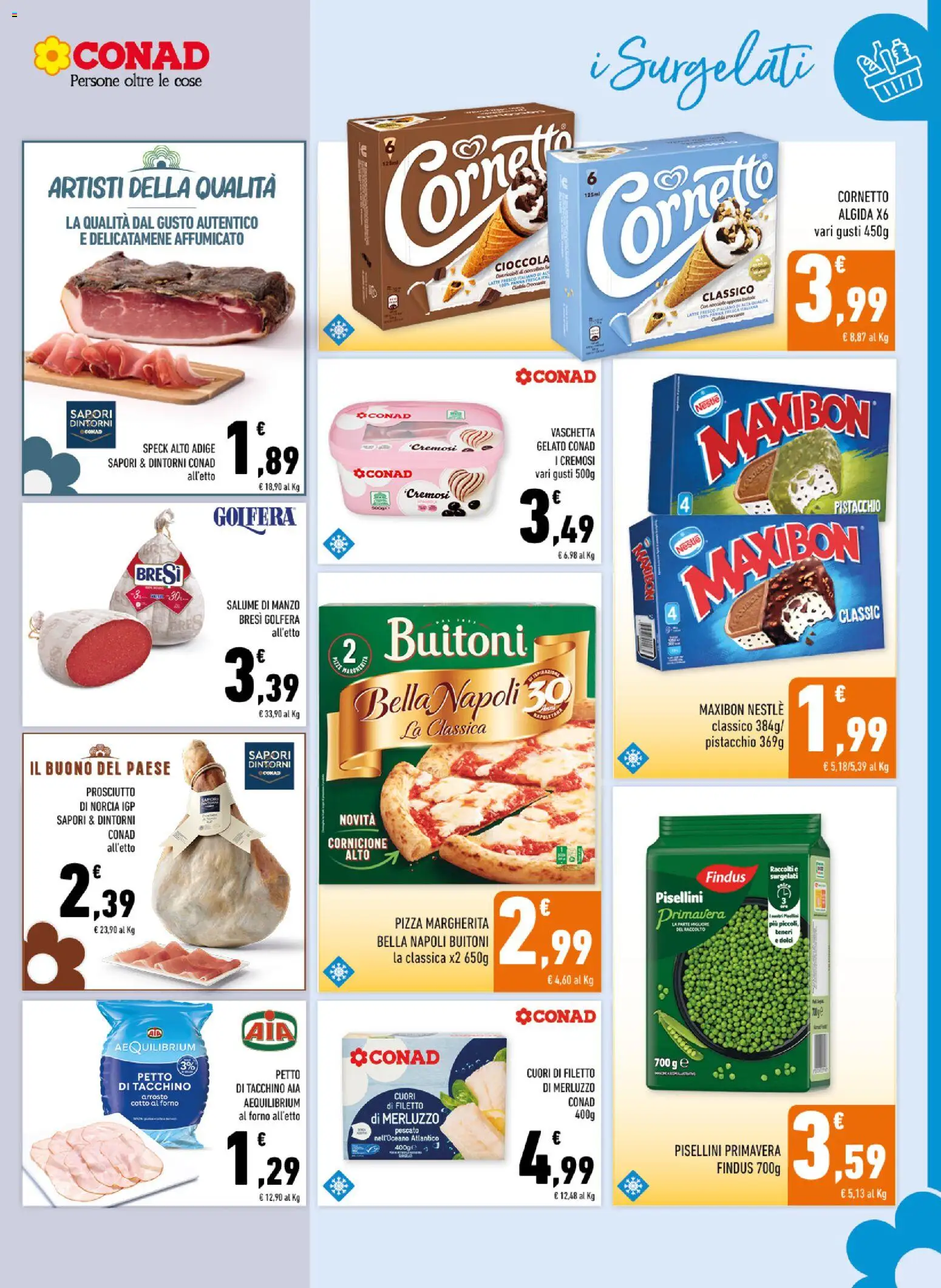 Volantino Conad del 10/08/2026 | Pagina: 5 | Prodotti: Pistacchio, Merluzzo, Latte, Dolci