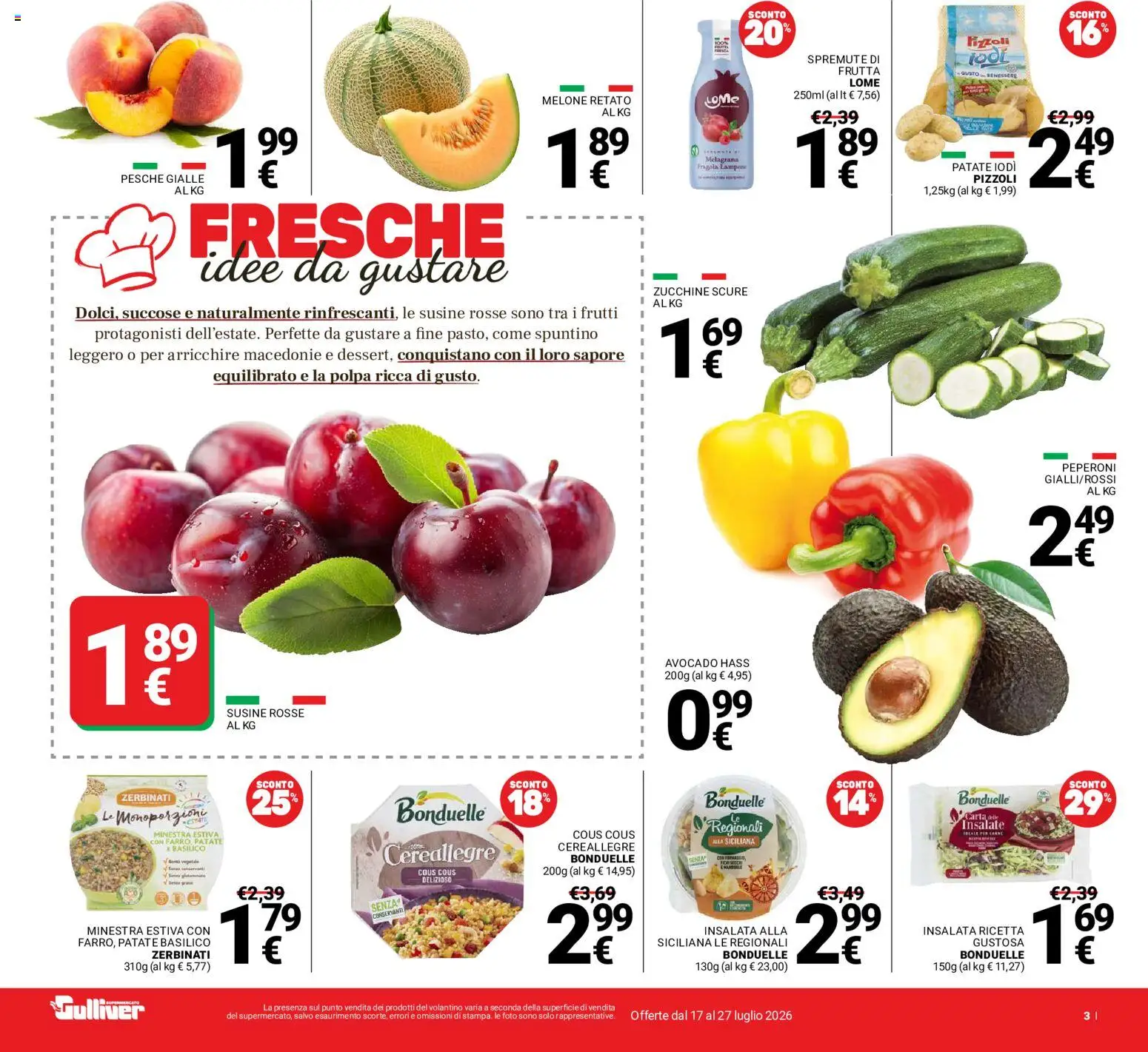 Volantino Gulliver del 17/07/2026 | Pagina: 3 | Prodotti: Insalata, Patate, Melone, Basilico