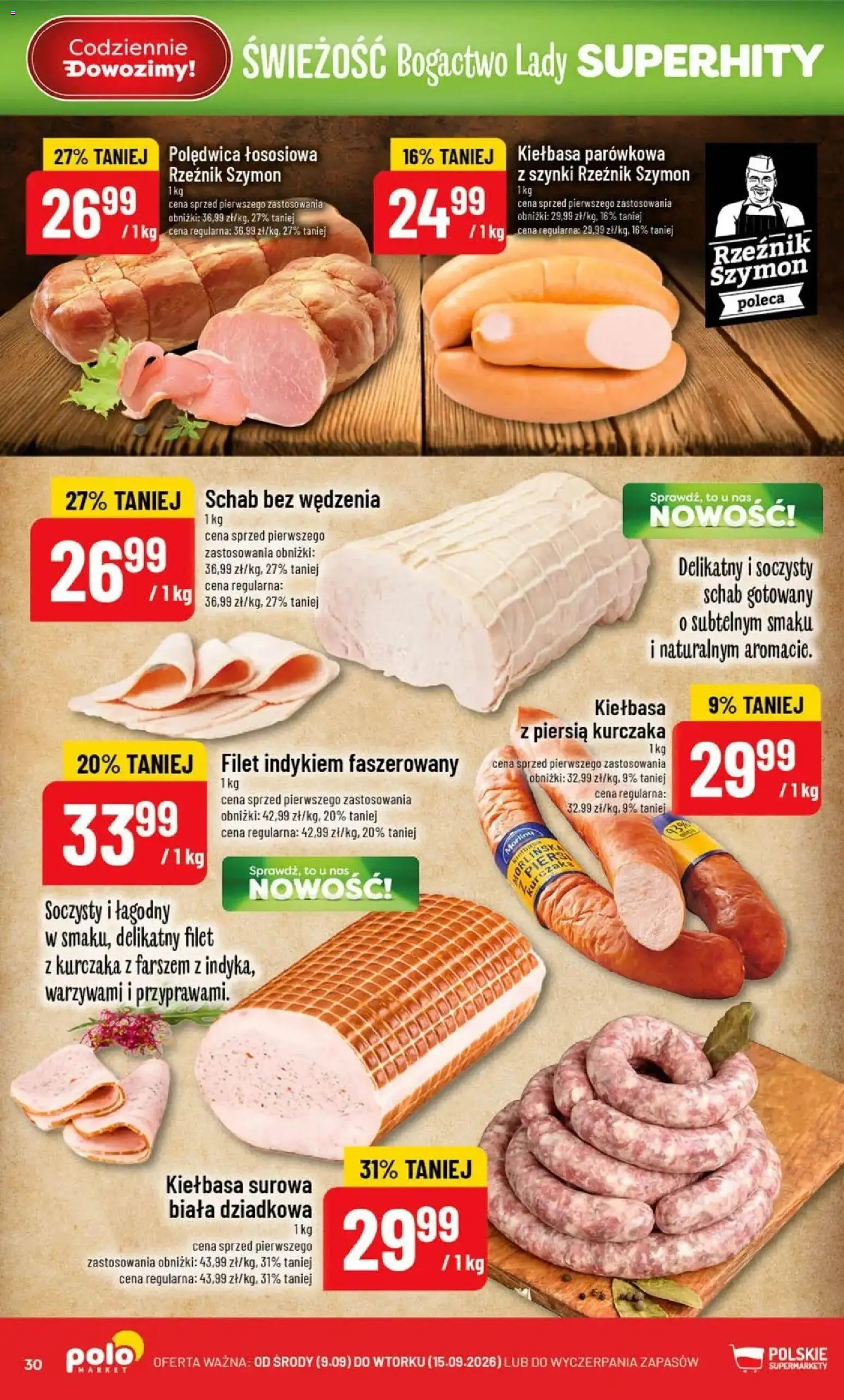 Nowa POLOmarket gazetka od jutra 09.09.2026 | Strona: 30 | Produkty: Kiełbasa, Schab, Filet z kurczaka, Filet