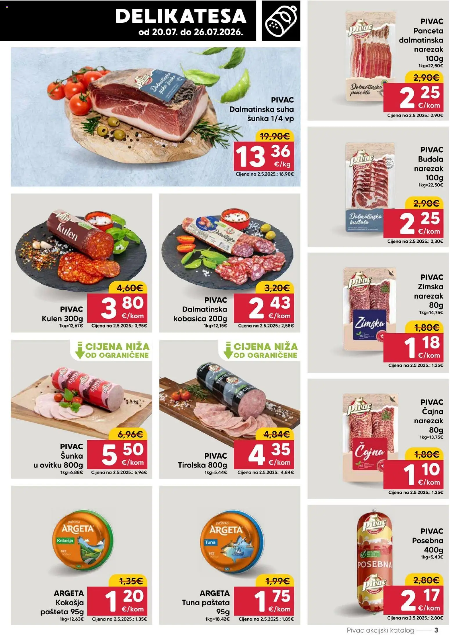 Pivac katalog | vrijedi od 20.07.2026 | Stranica: 3 | Proizvodi: Buđola, Kobasica, Tuna, Panceta