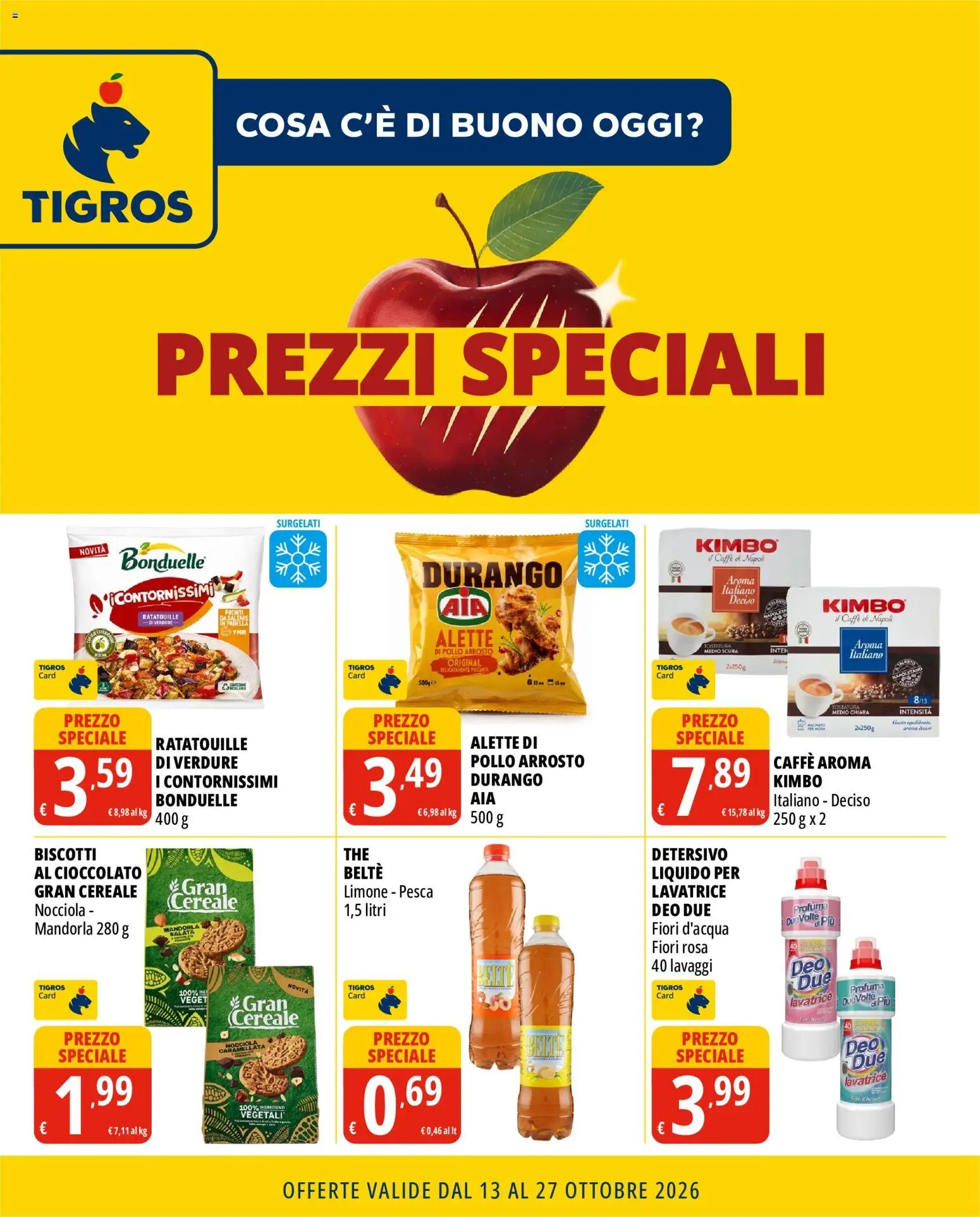 Volantino Tigros del 13/10/2026 | Pagina: 1 | Prodotti: Biscotti, Limone, Pesca, Pollo arrosto