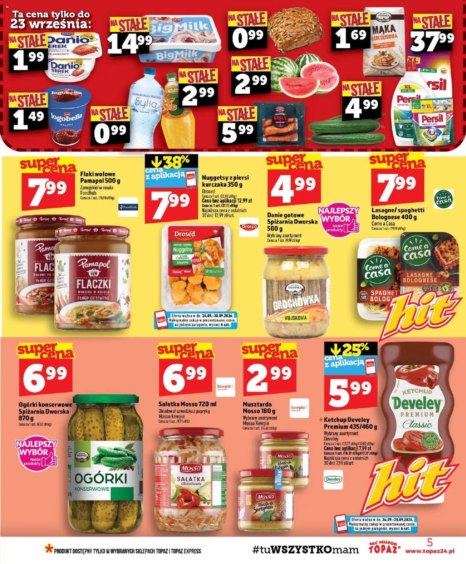 Topaz gazetka - Ceny małe na stałe od 24.09.2026 | Strona: 5 | Produkty: Spaghetti, Ketchup develey, Flaki, Woda