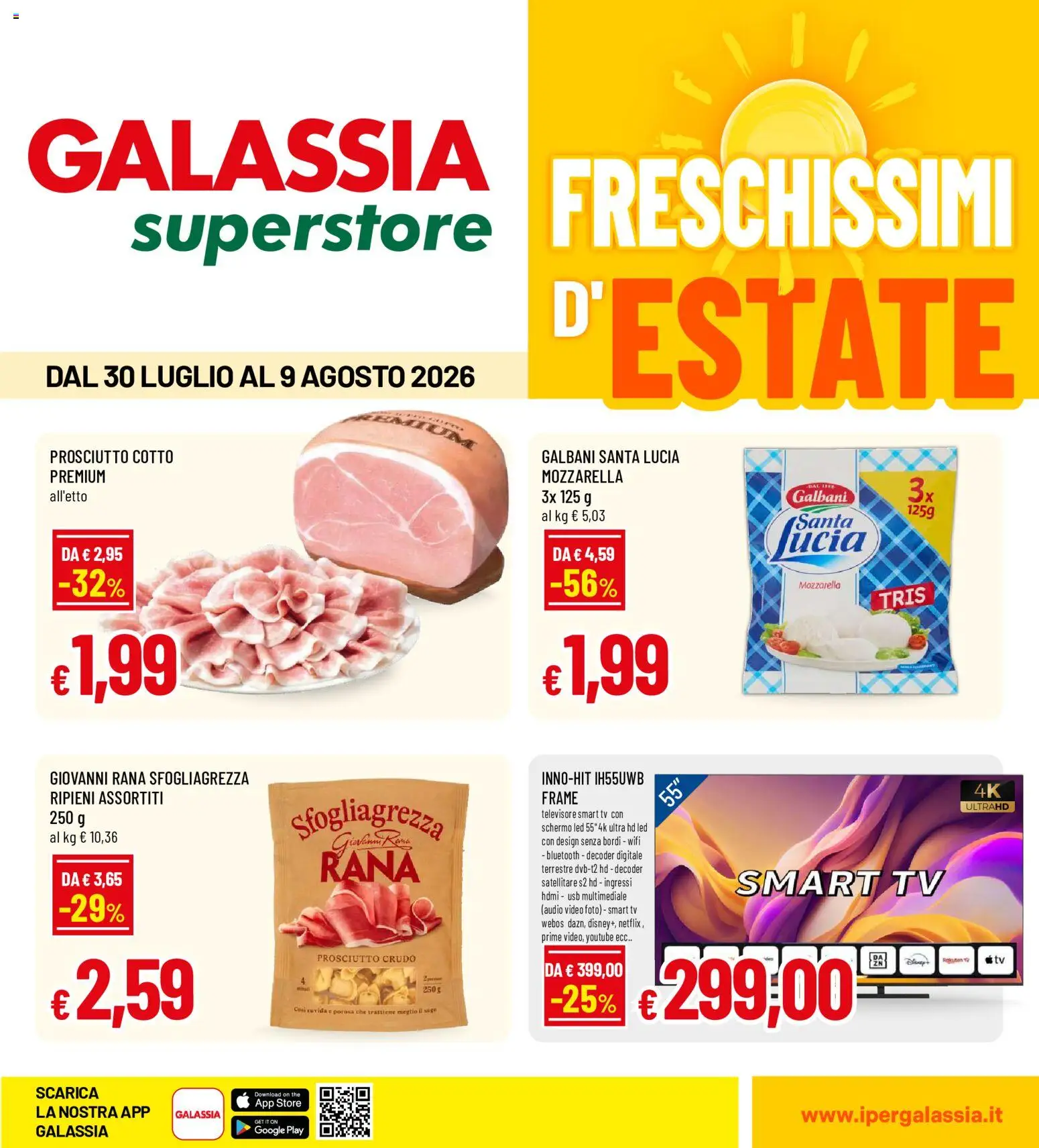 Volantino Galassia del 30/07/2026 | Pagina: 1 | Prodotti: Prosciutto Crudo, Prosciutto Cotto, Video, Satellitare