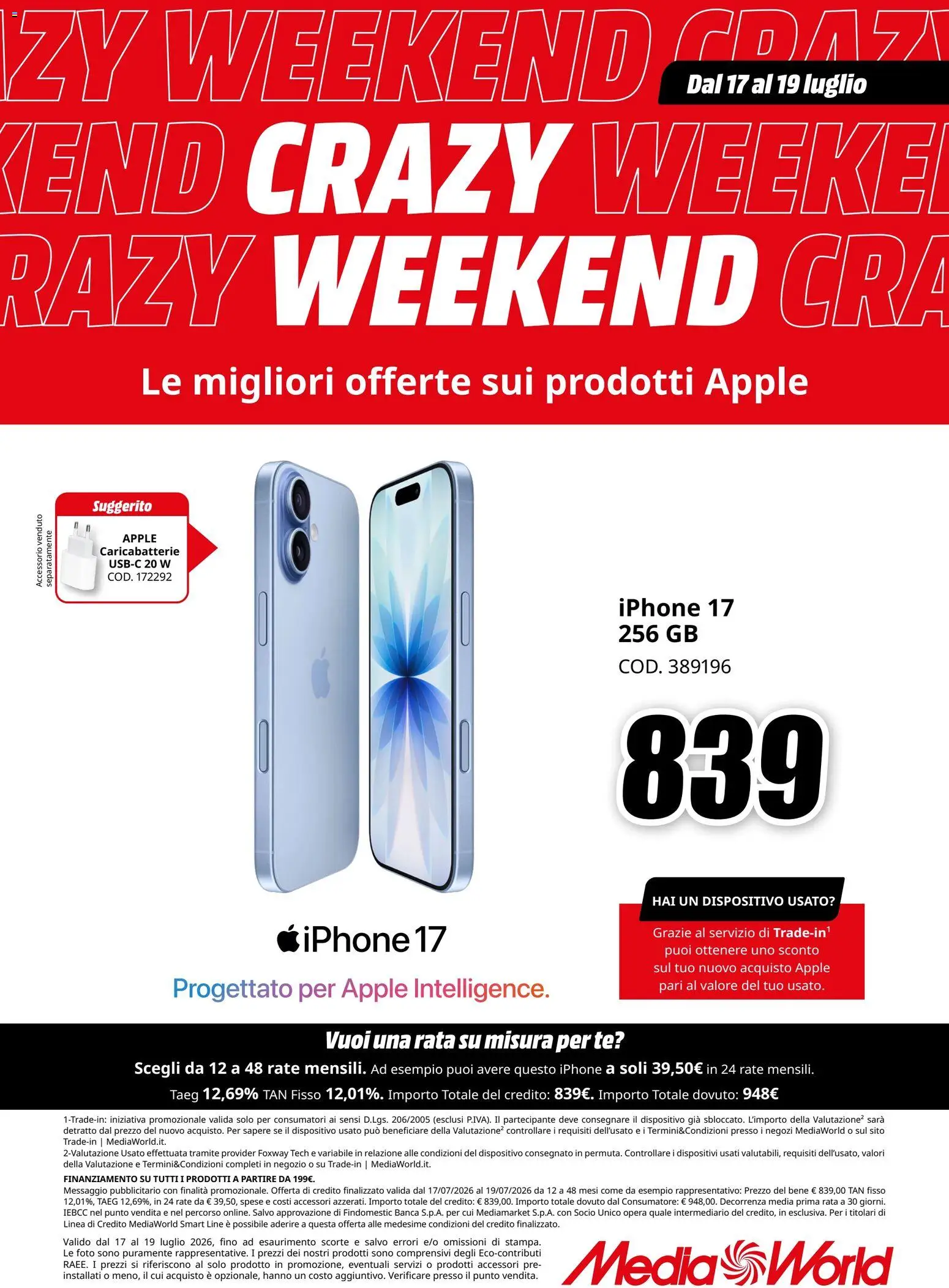 Volantino Media World del 17/07/2026 | Pagina: 1 | Prodotti: Iphone, Tè, Caricabatterie
