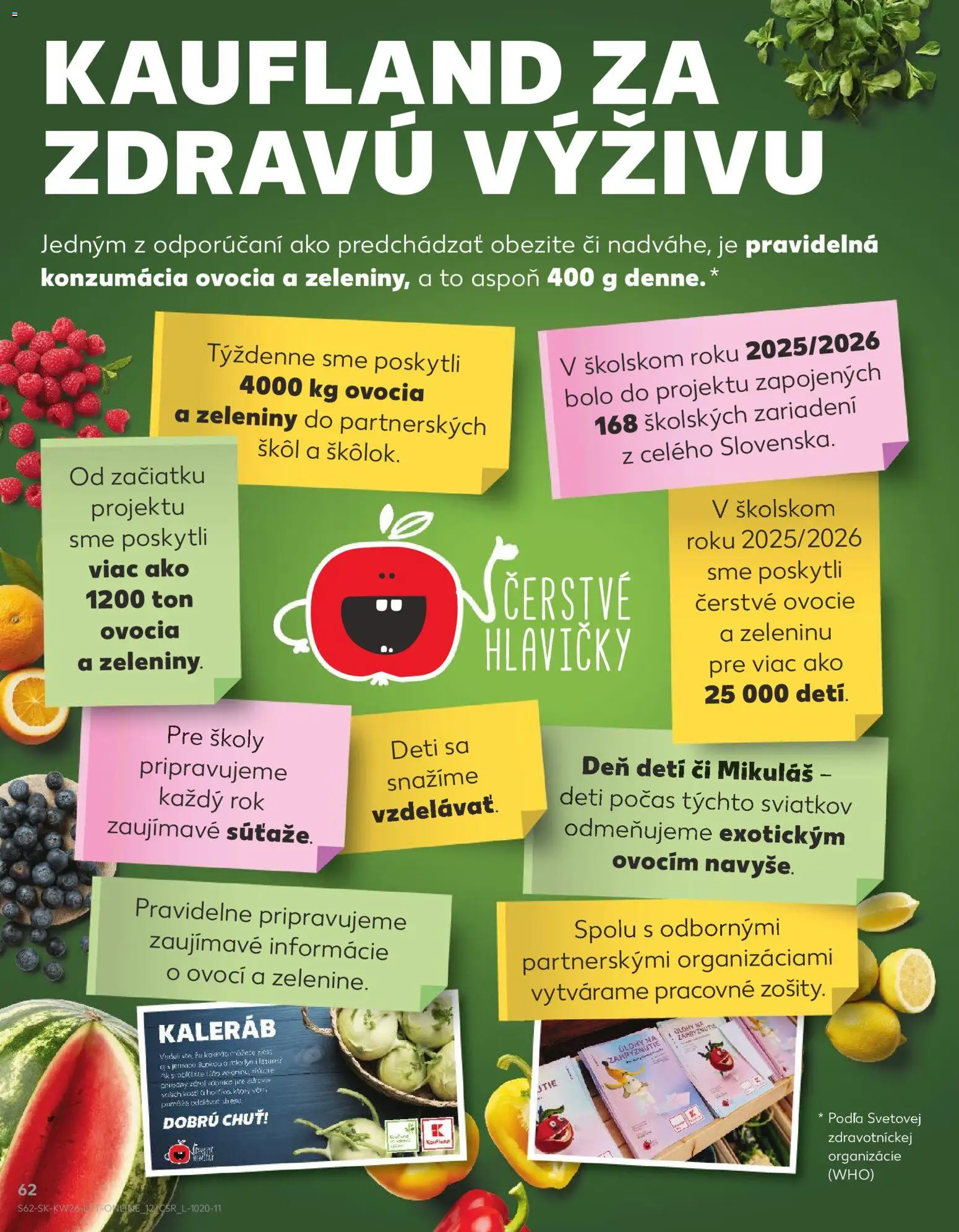 Kaufland SK akciós ujság - amely érvényes a következő dátumtól: 2026.06.25. | Oldal: 62