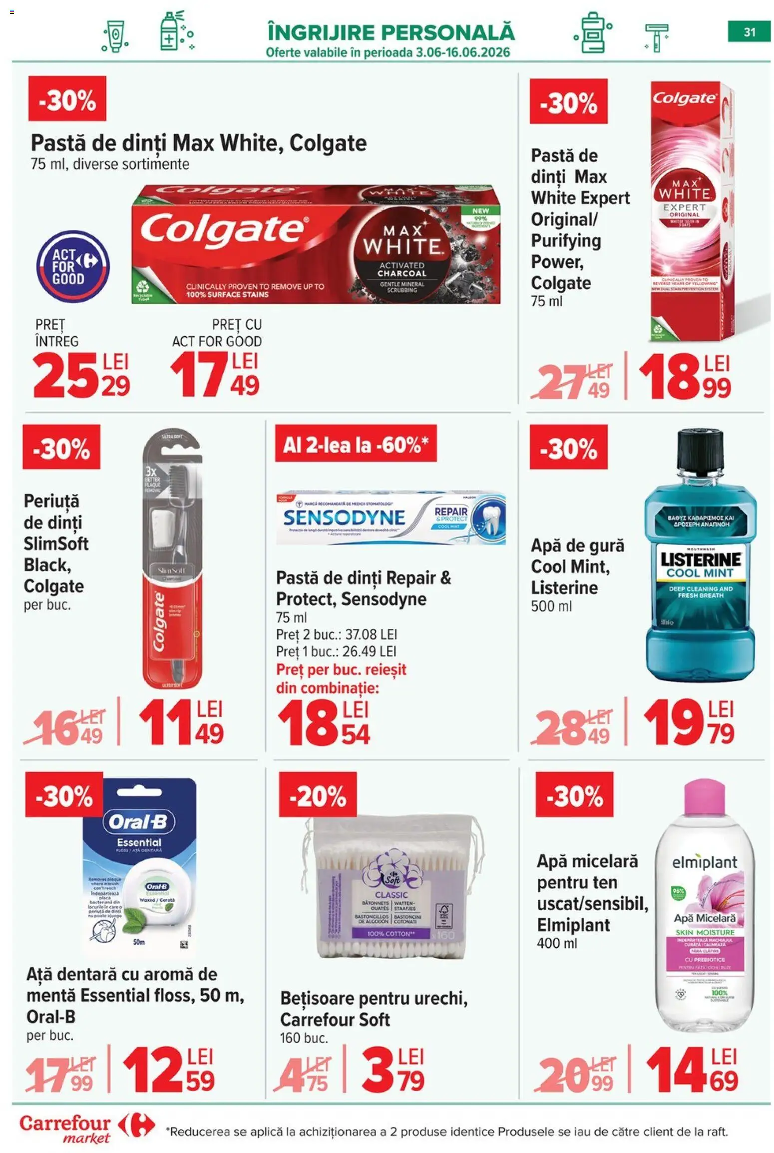 Noul catalog Carrefour – valabil de la 10.06.2026 | Pagină: 31 | Produse: Ață dentară, Apă micelară, Pastă de dinți, Periuță de dinți