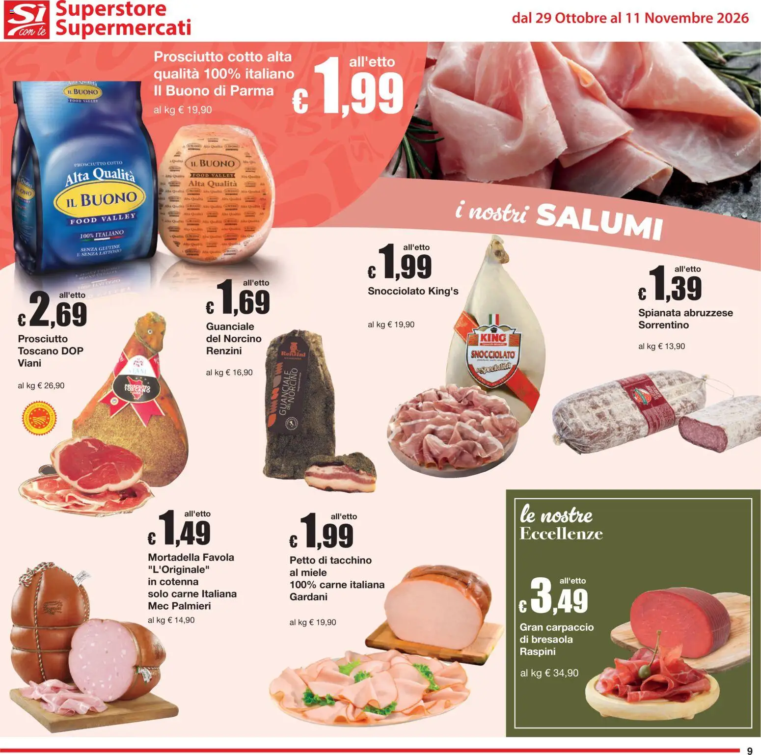 Volantino Sì con Te del 29/10/2026 | Pagina: 9 | Prodotti: Prosciutto Cotto, Bresaola, Miele, Specialità