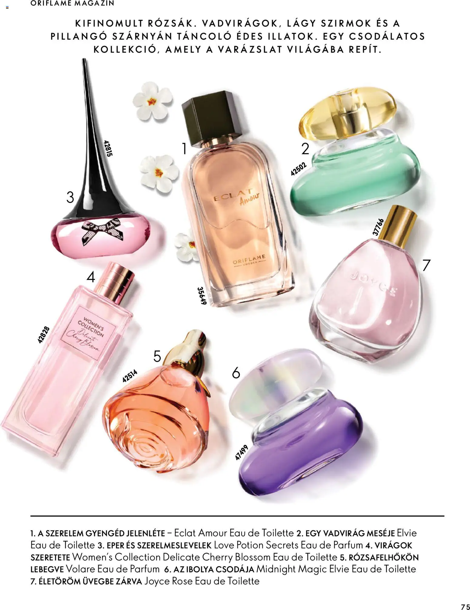 Oriflame akciós ujság - amely érvényes a következő dátumtól: 2026.09.30. | Oldal: 75 | Termékek: Virágok, Magazin, Parfüm, Rosé