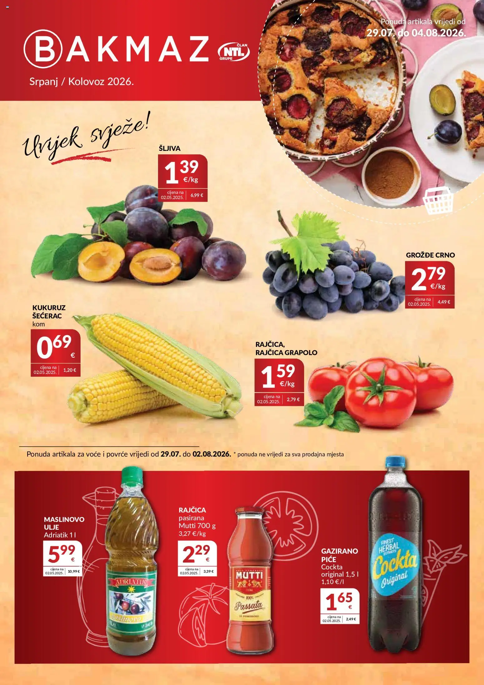 Bakmaz katalog | vrijedi od 29.07.2026 | Stranica: 1 | Proizvodi: Kukuruz, Šljiva, Povrće, Rajčica